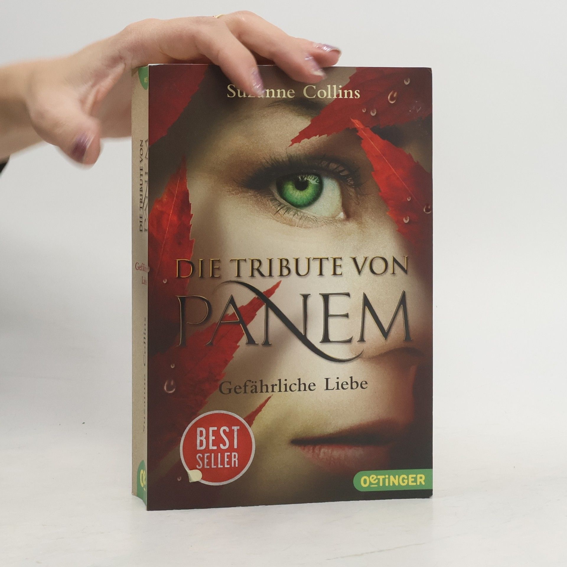 Suzanne Collins Die Tribute von Panem. Gefährliche Liebe