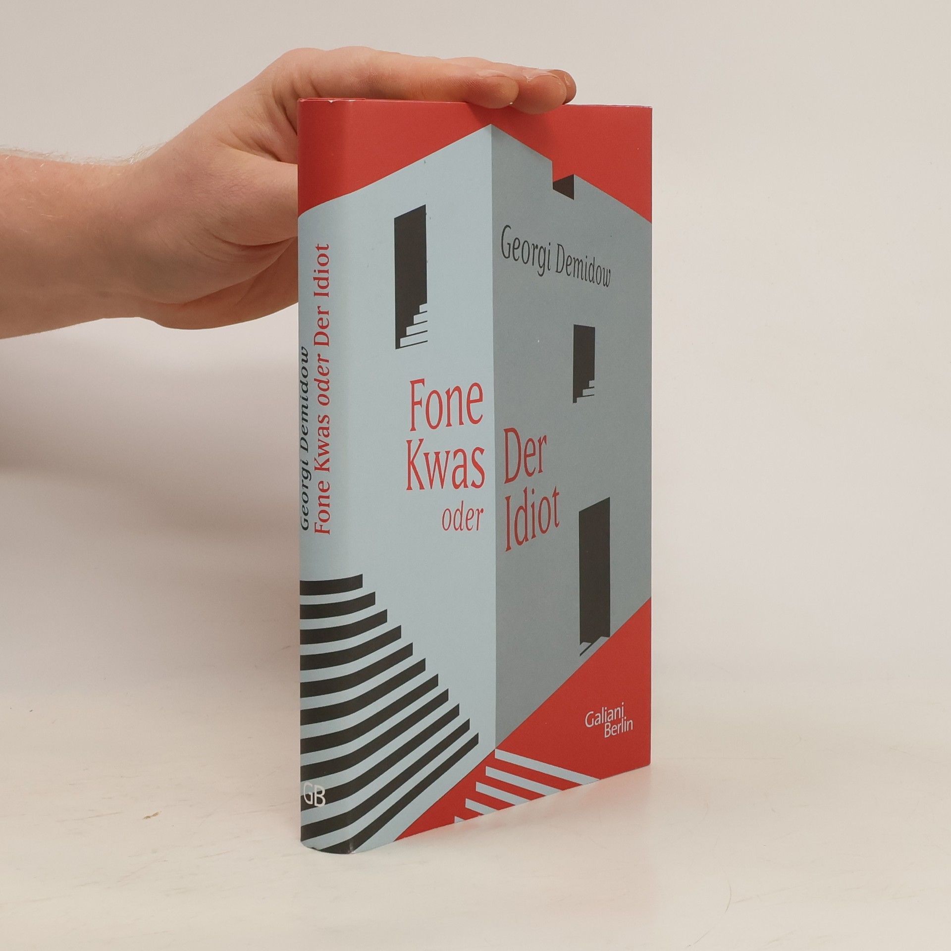 Giorgi Demidow Fone Kwas oder Der Idiot