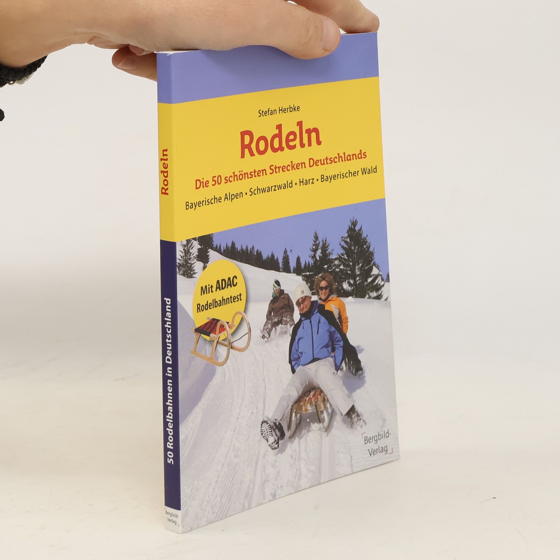 Rodeln - die 50 schönsten Strecken Deutschlands