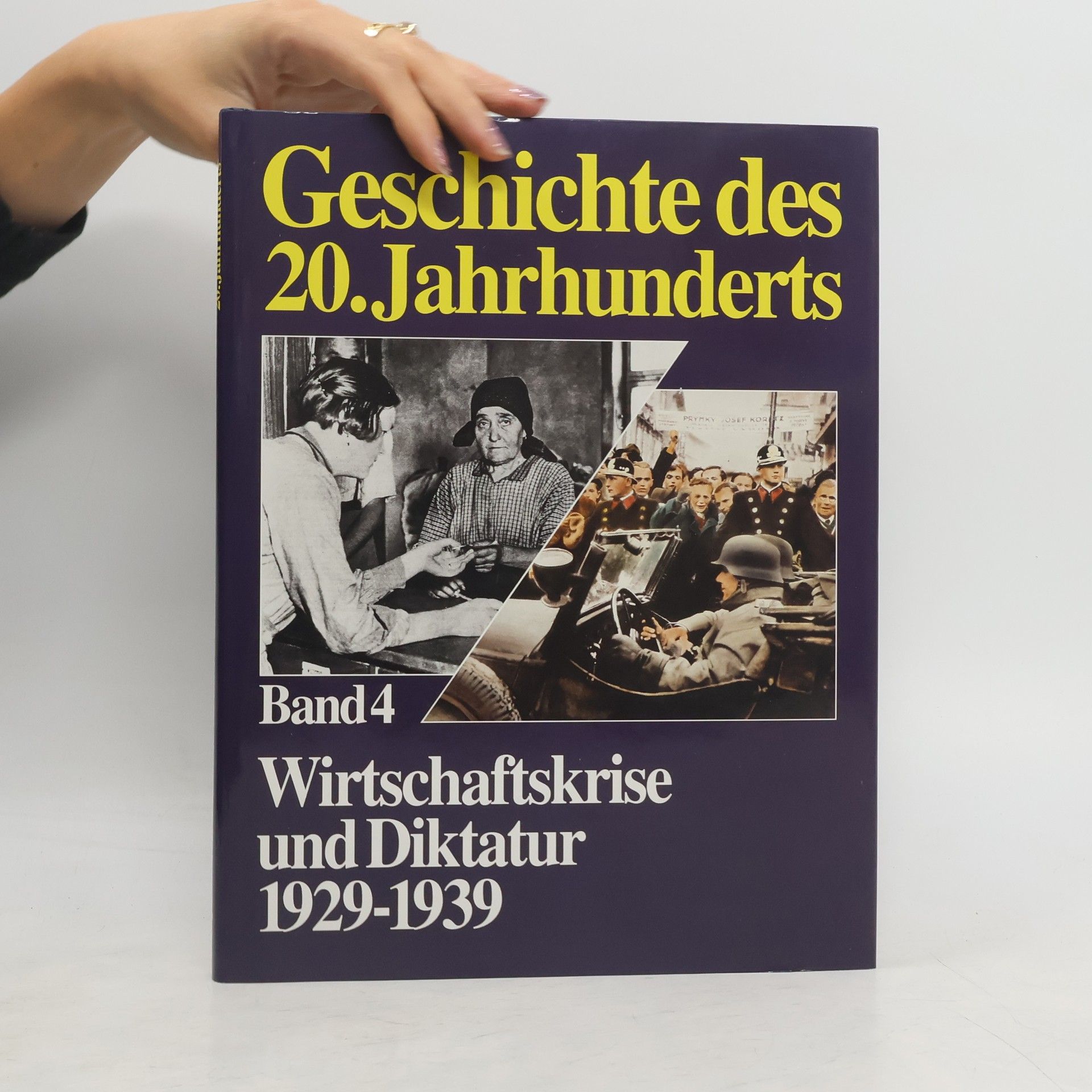 Auteurscollectief Geschichte des 20. Jahrhunderts 4. Wirtschaftskrise und Diktatur 1929-1939