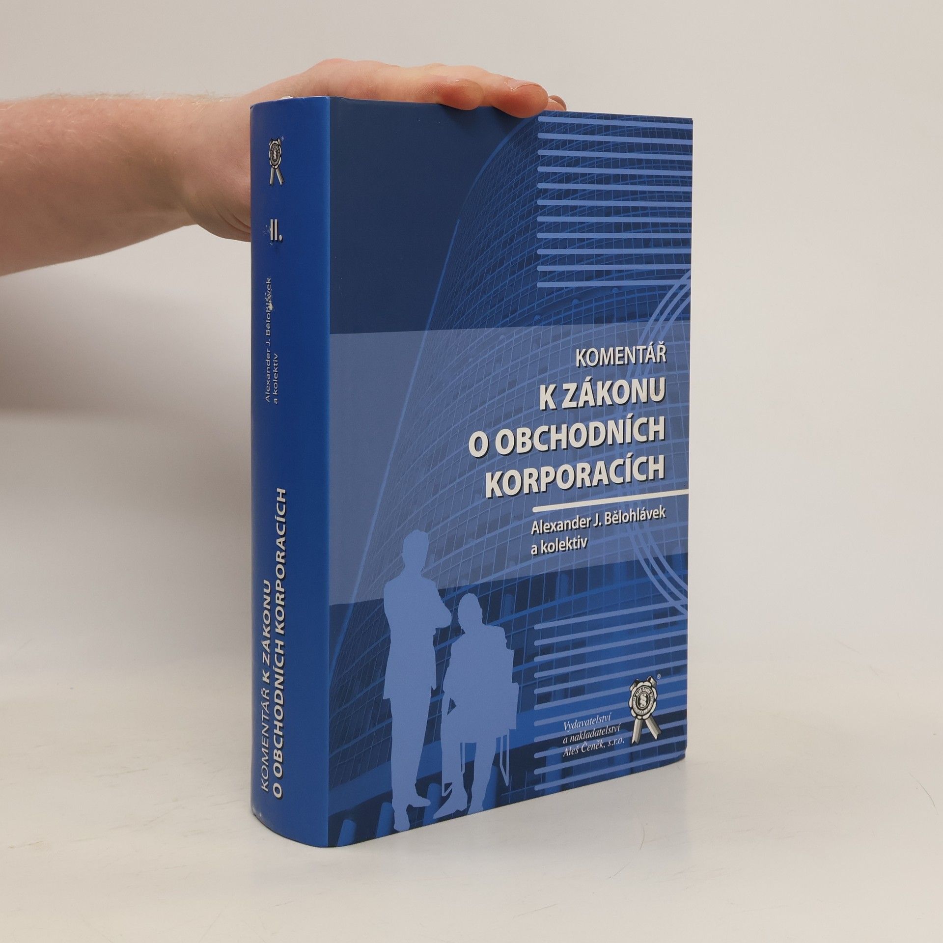Alexander J. Bělohlávek Komentář k zákonu o obchodních korporacích II.