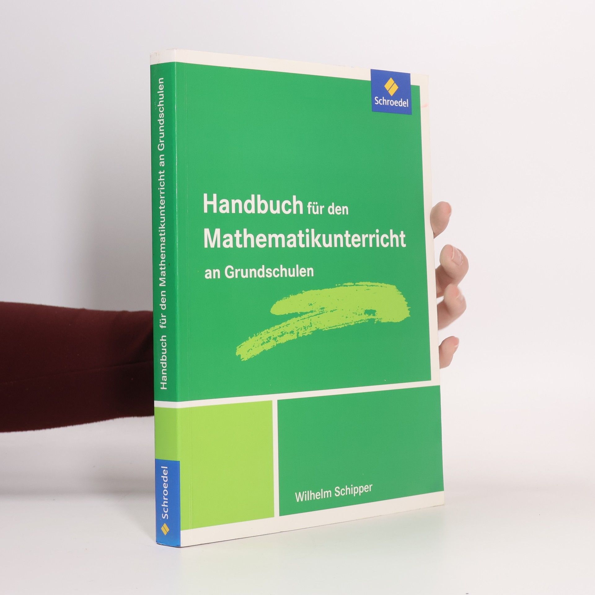 Wilhelm Schipper Handbuch für den Mathematikunterricht an Grundschulen