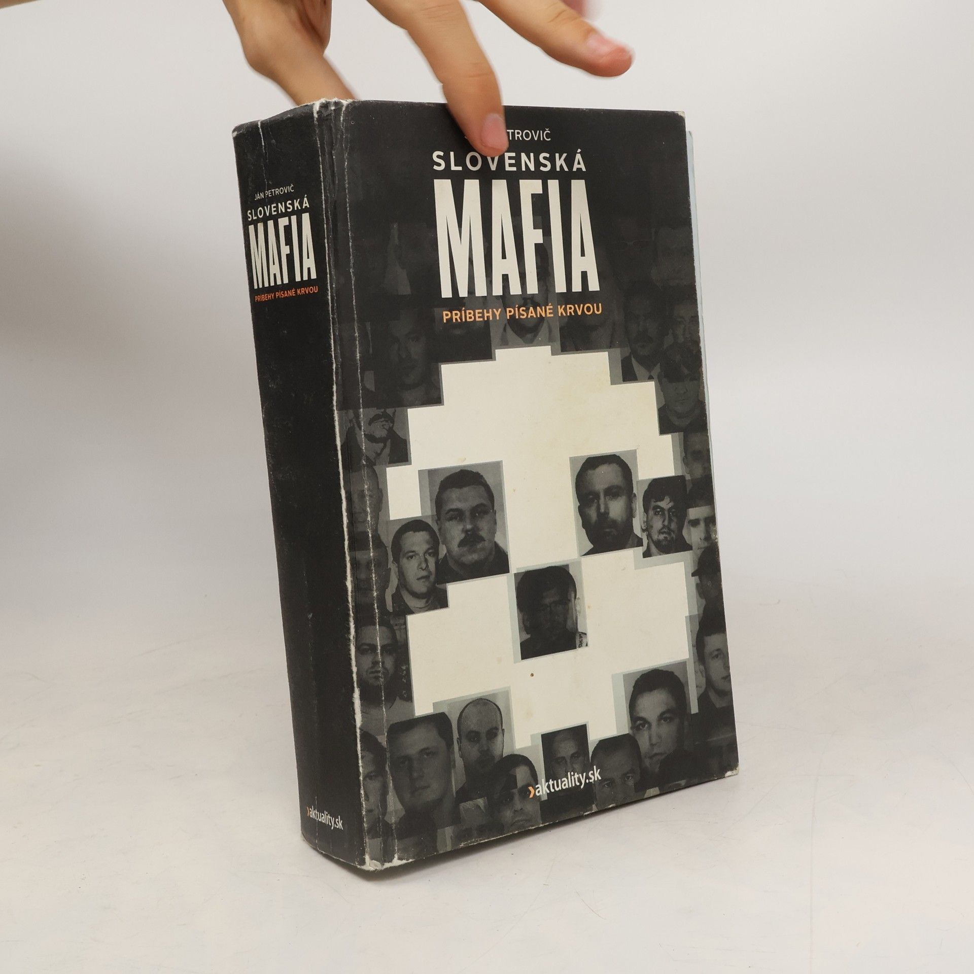 Ján Petrovič Slovenská mafia : príbehy písané krvou