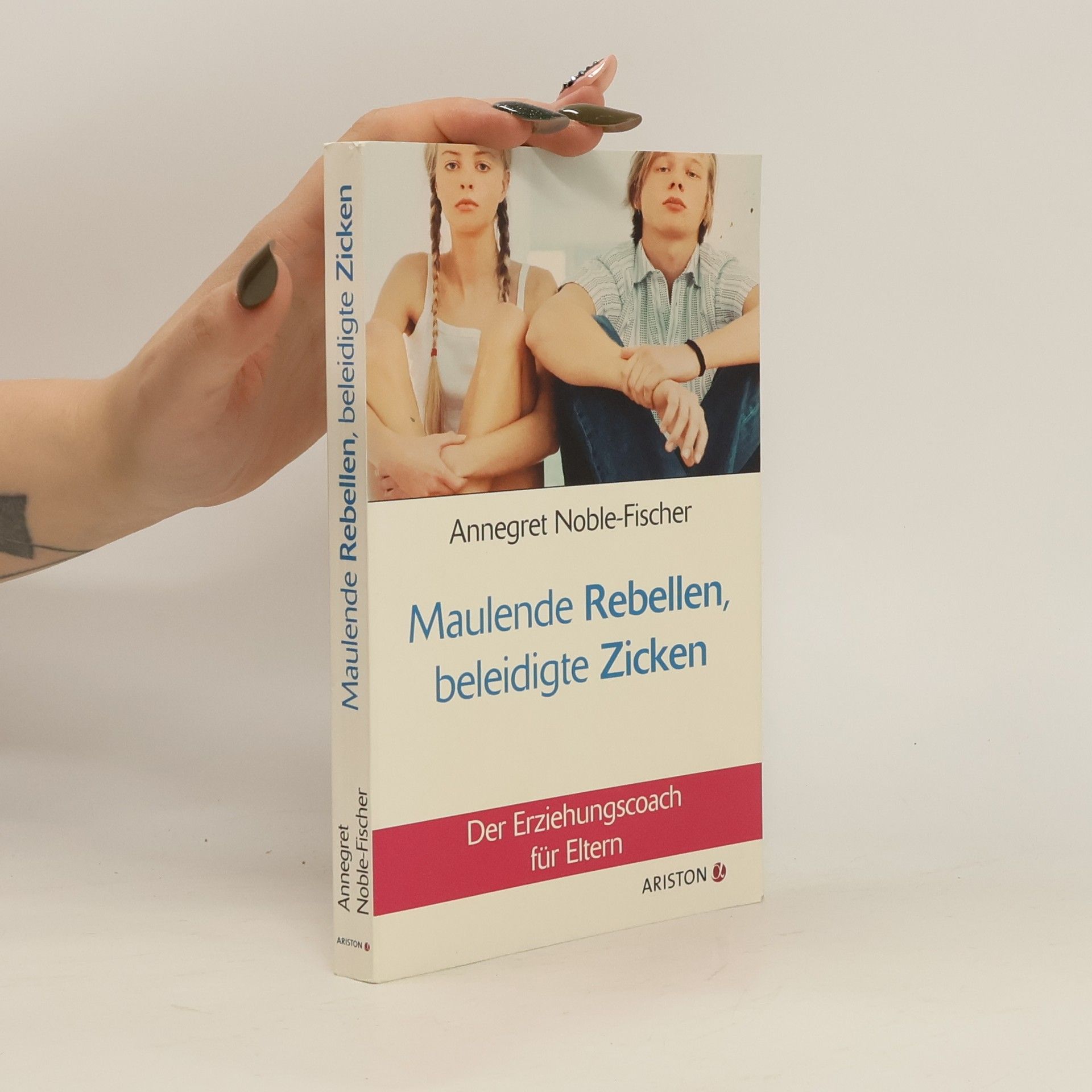 Annegret Noble-Fischer Maulende Rebellen, beleidigte Zicken