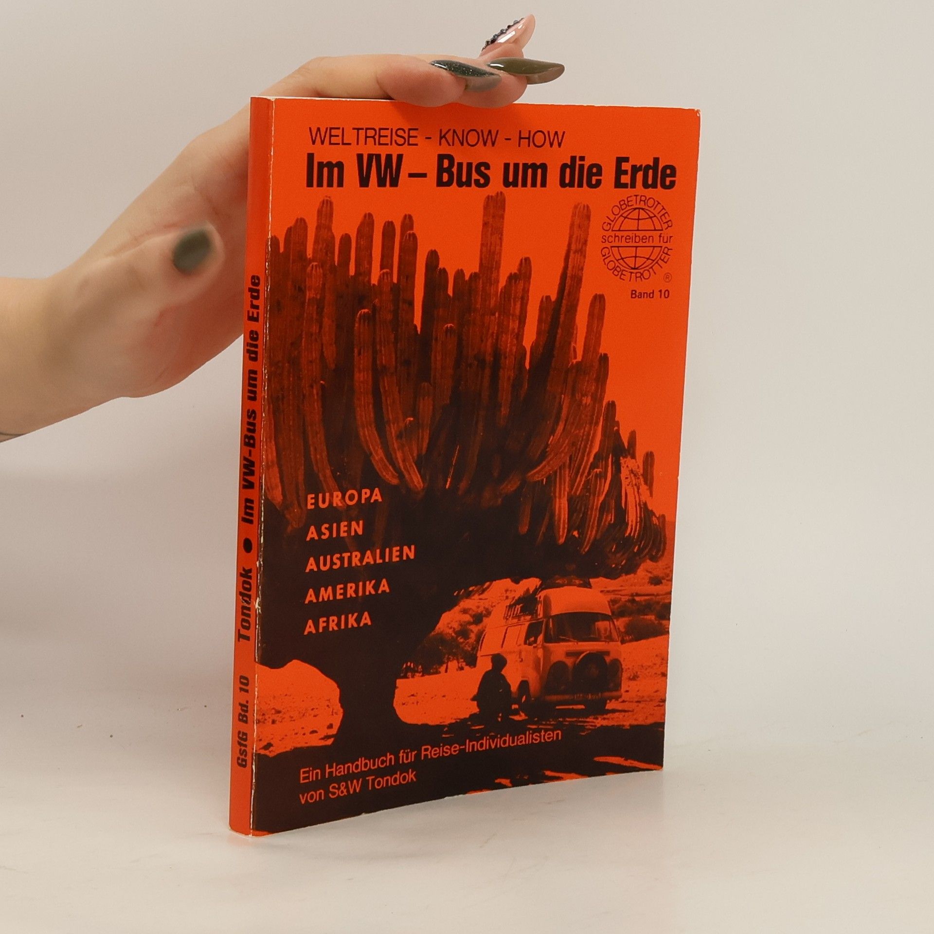 Wil Tondok Im VW-Bus um die Erde