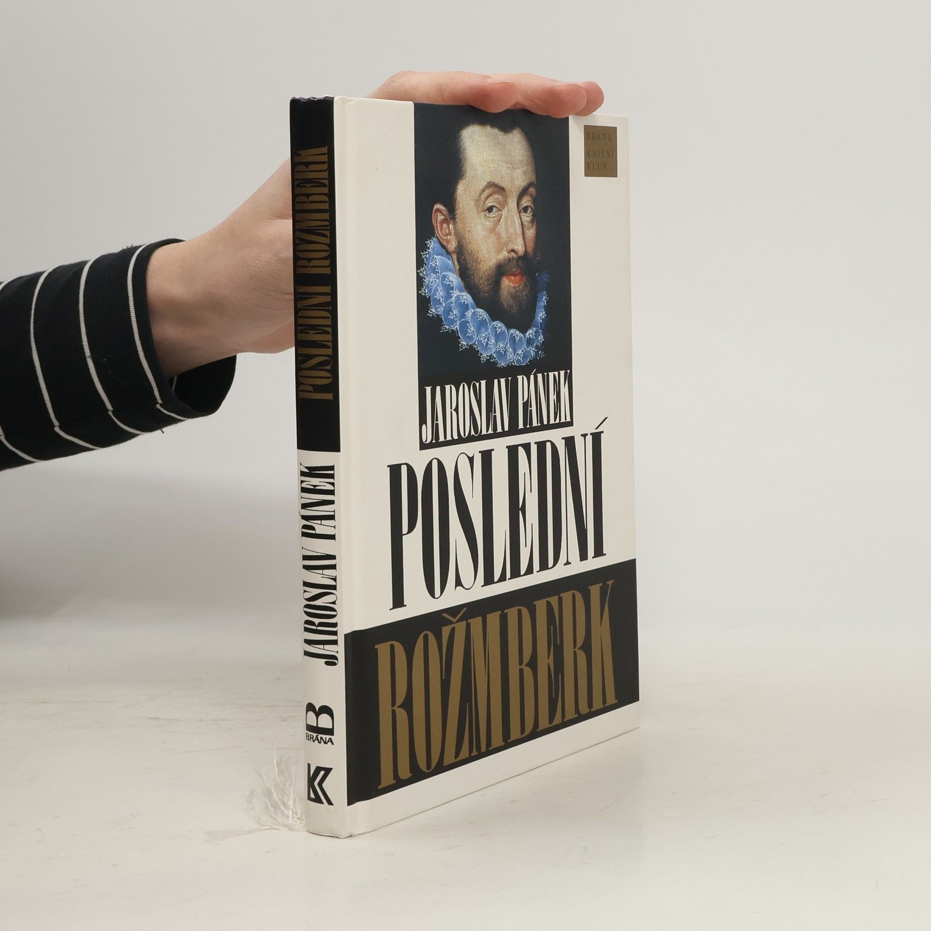 Jaroslav Pánek Poslední Rožmberk