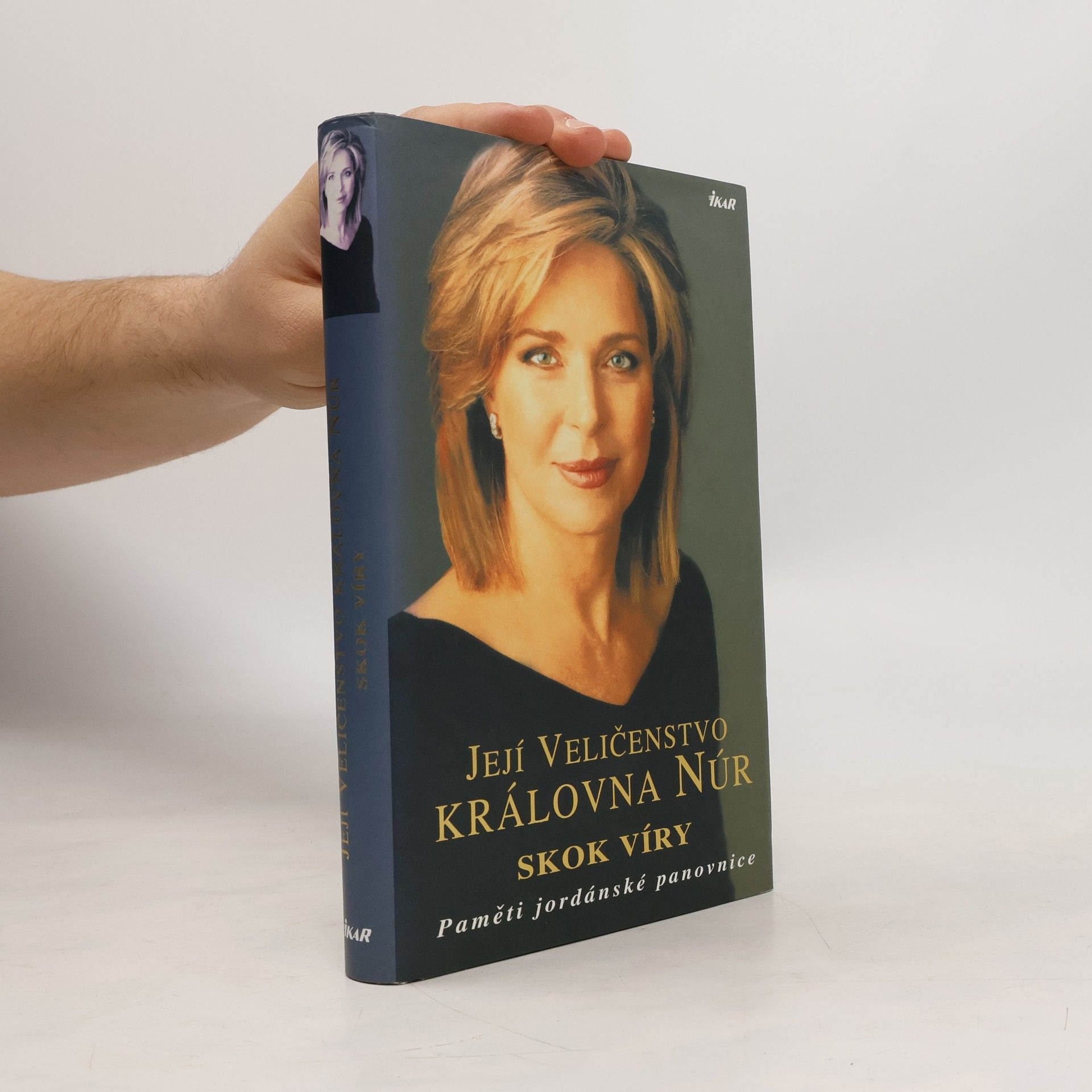 Núr Skok víry. Paměti jordánské panovnice