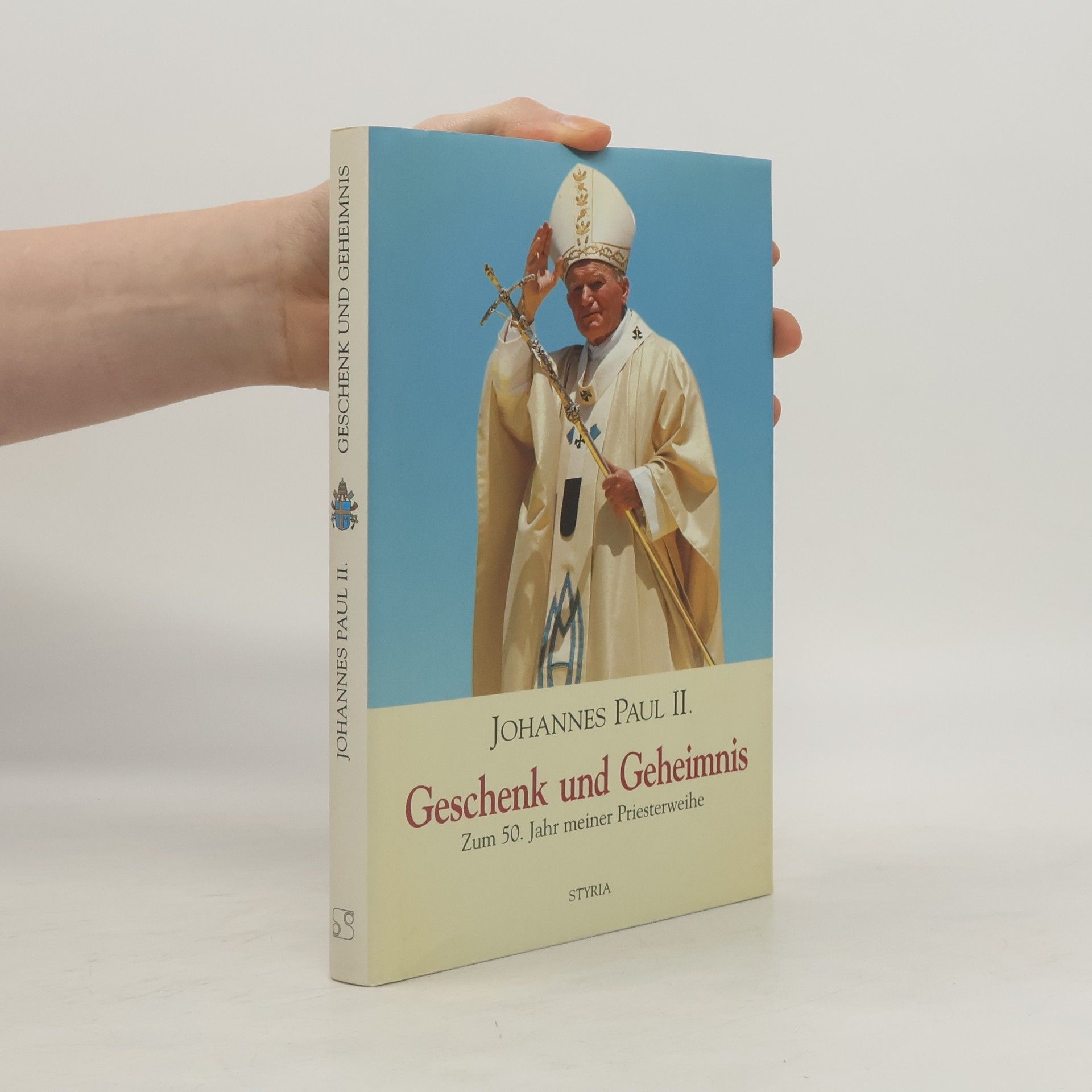 John Paul II Geschenk und Geheimnis
