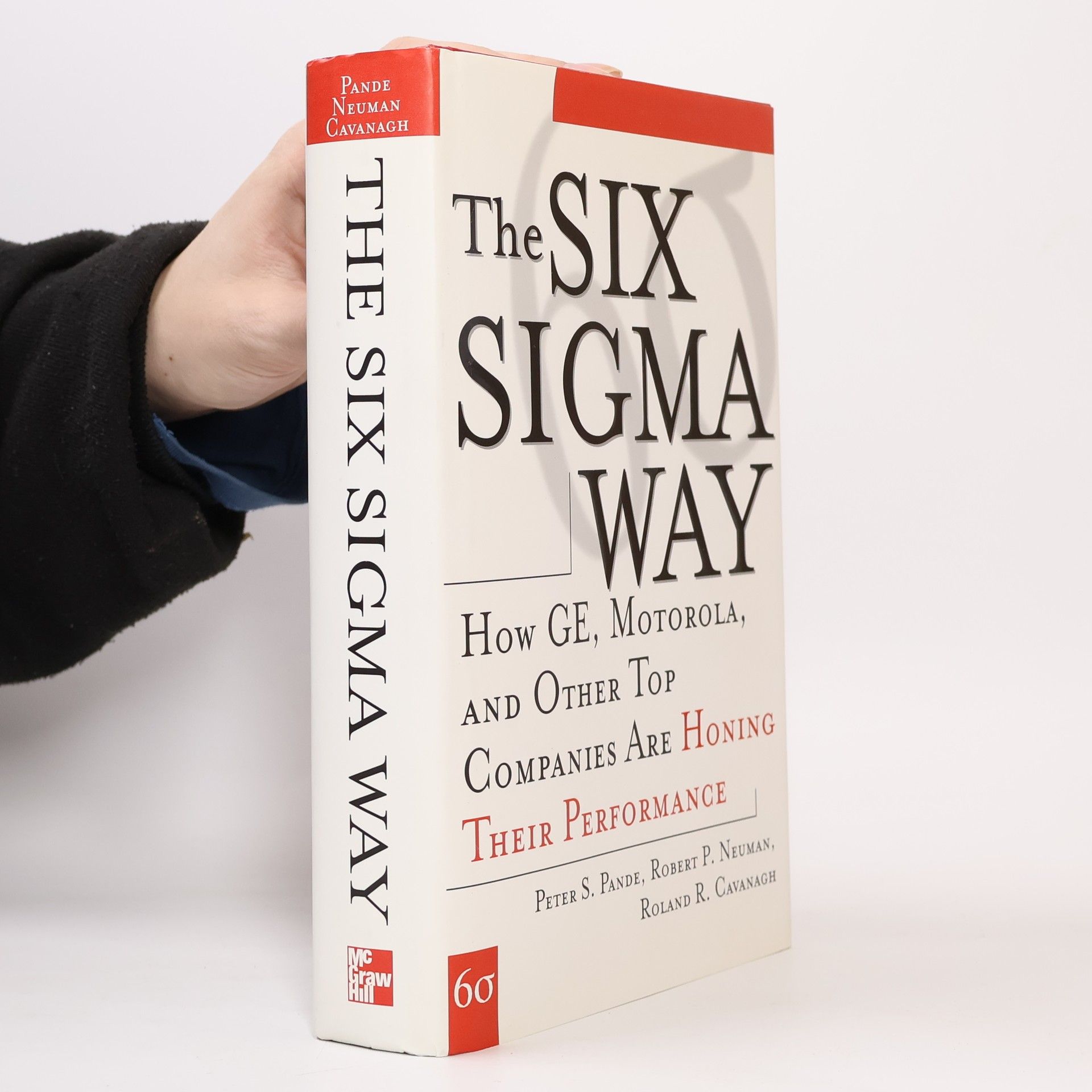 The Six Sigma way : how GE, Motorola, and other top companies are honing their performance