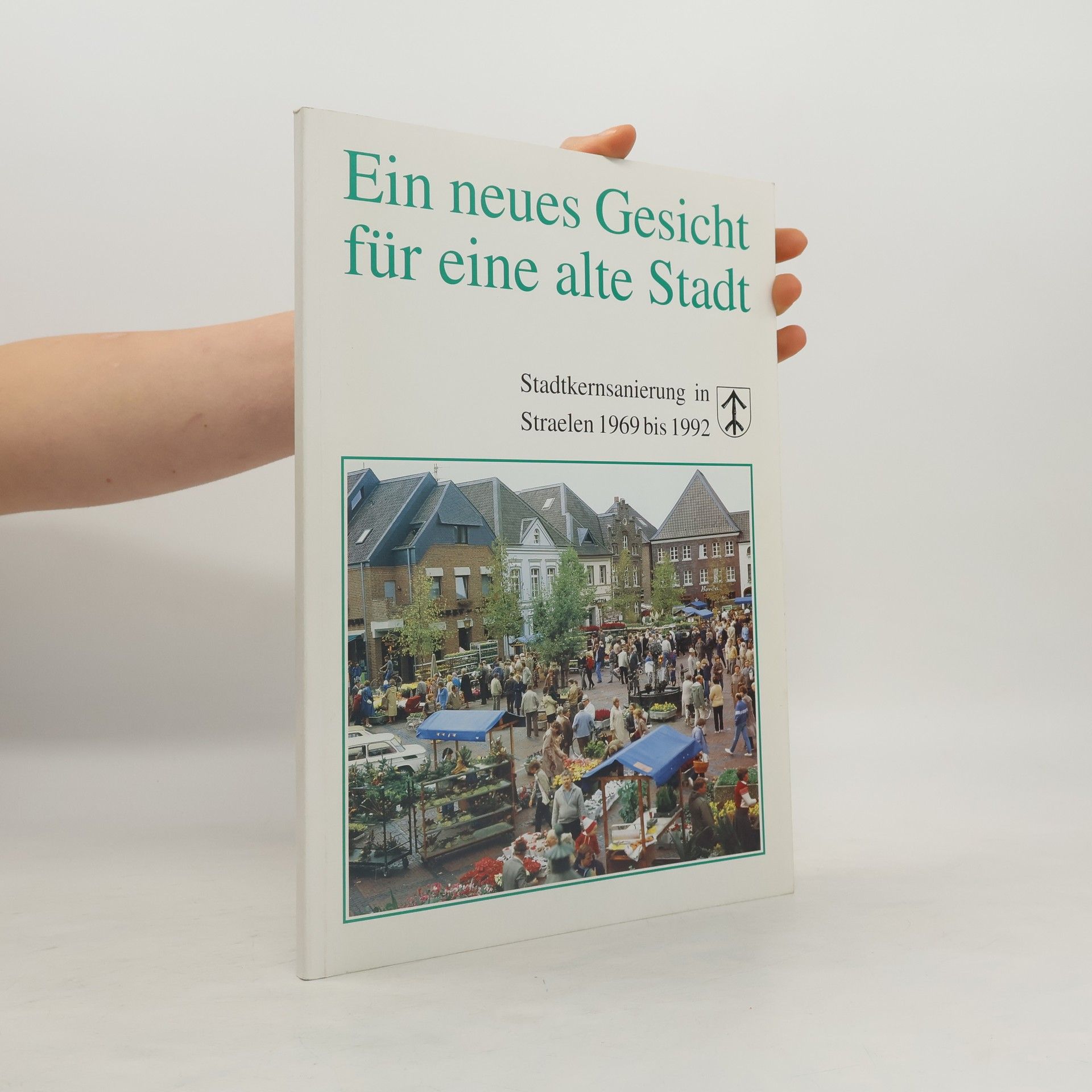 Collectif d'auteurs Ein neues Gesicht für eine alte Stadt