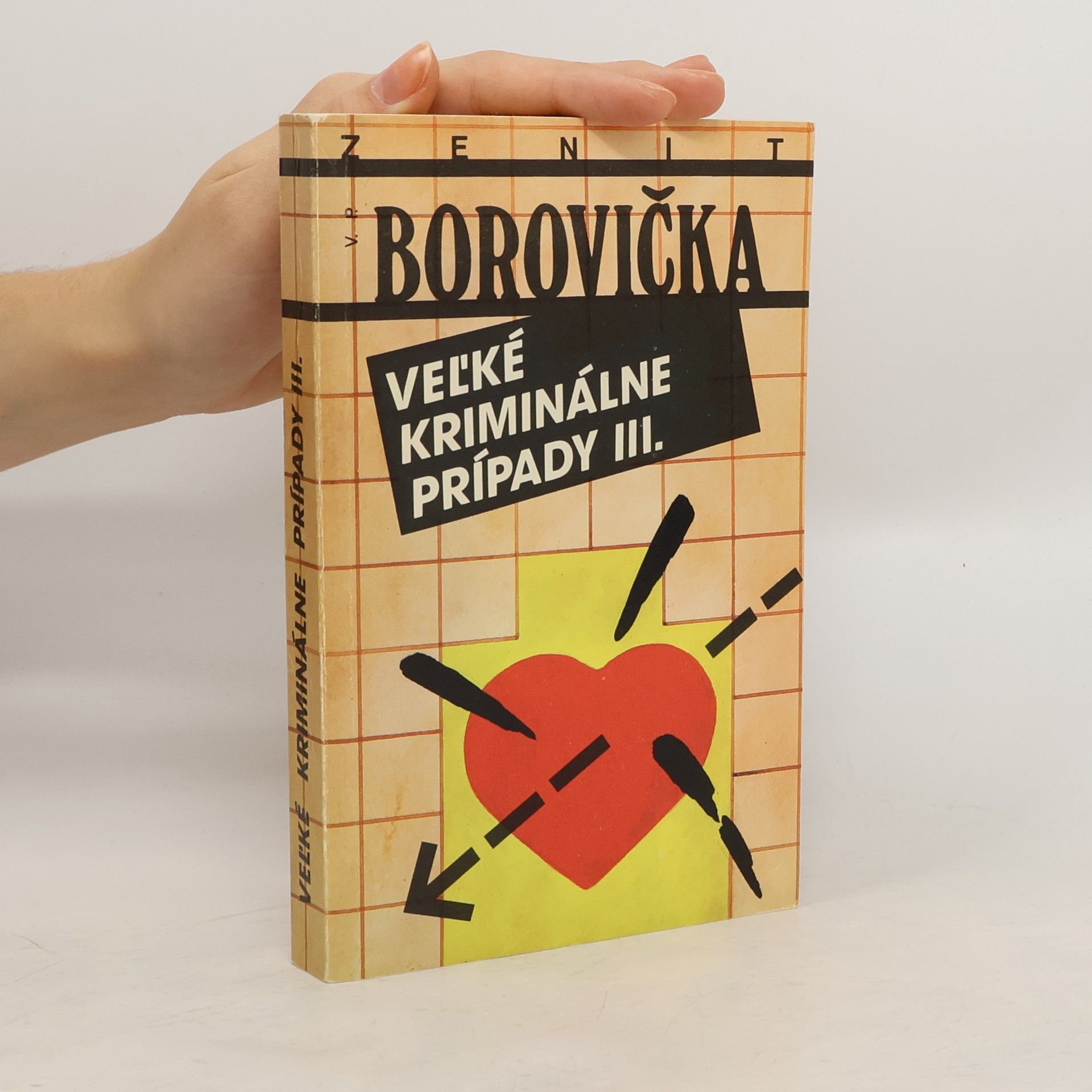 Václav Pavel Borovička Veľké Kriminálne Prípady III