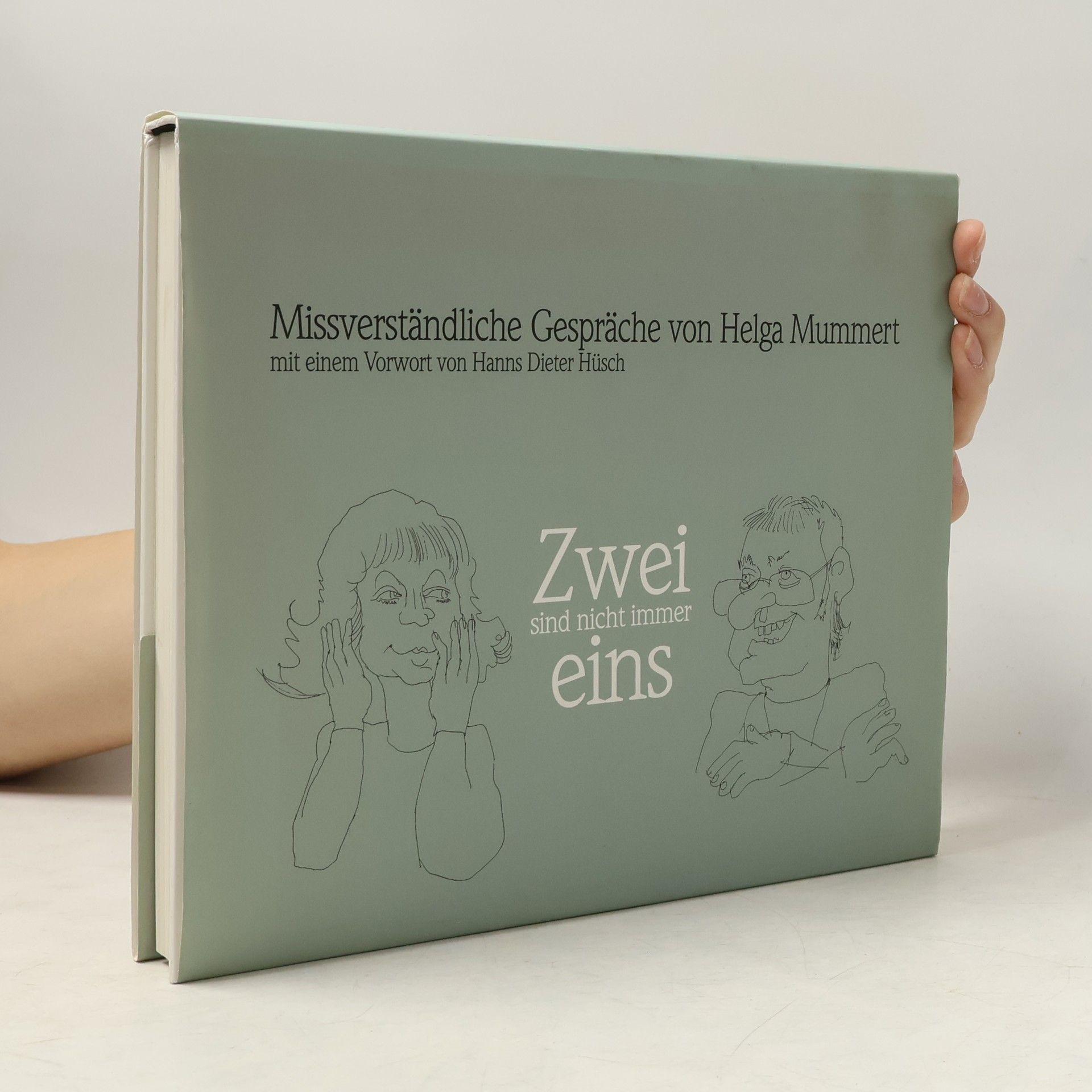 Helga Mummert Zwei sind nicht immer eins