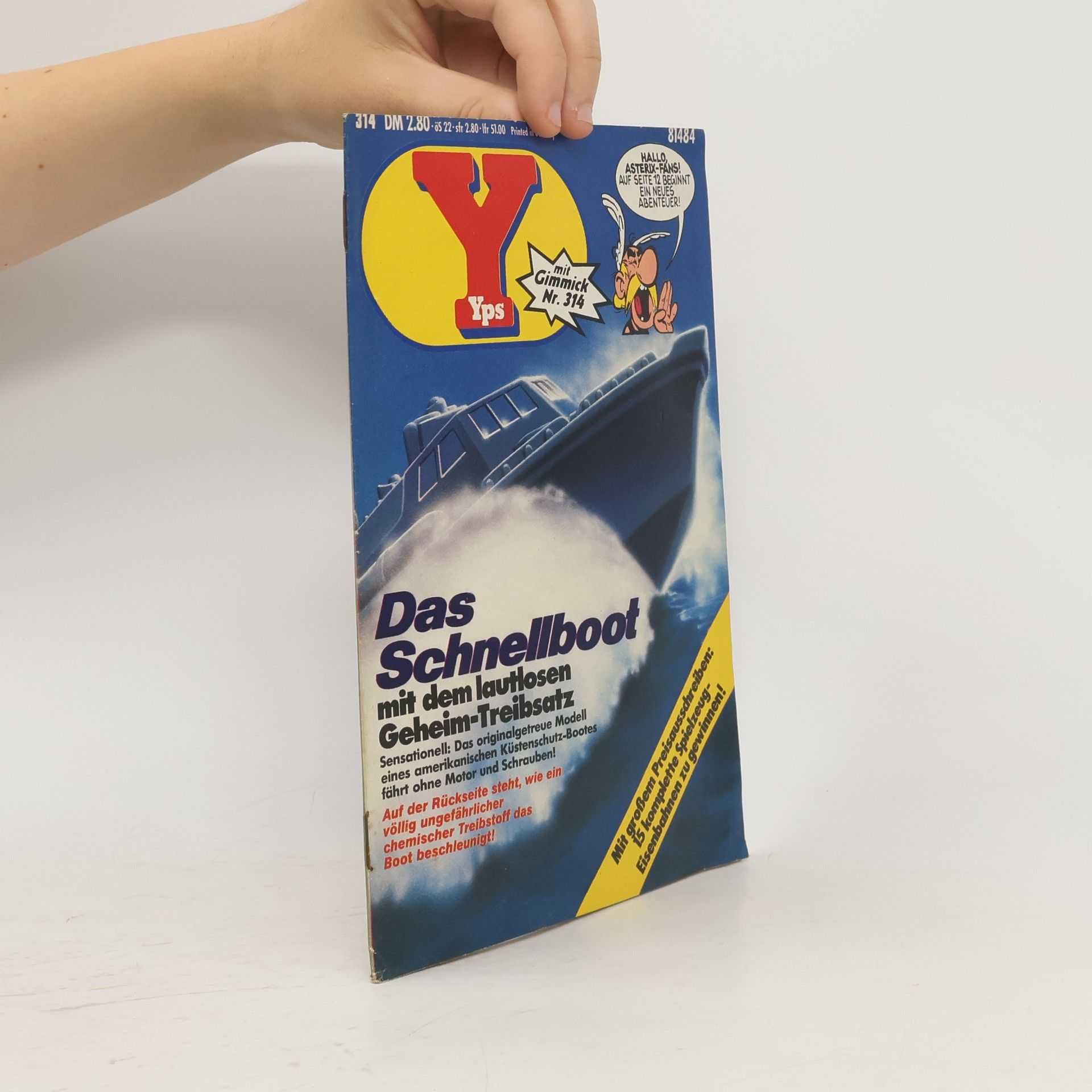 Collectif d'auteurs Yps Nr. 314. Das Schnellboot mit dem lautlosen Geheim Treibsatz