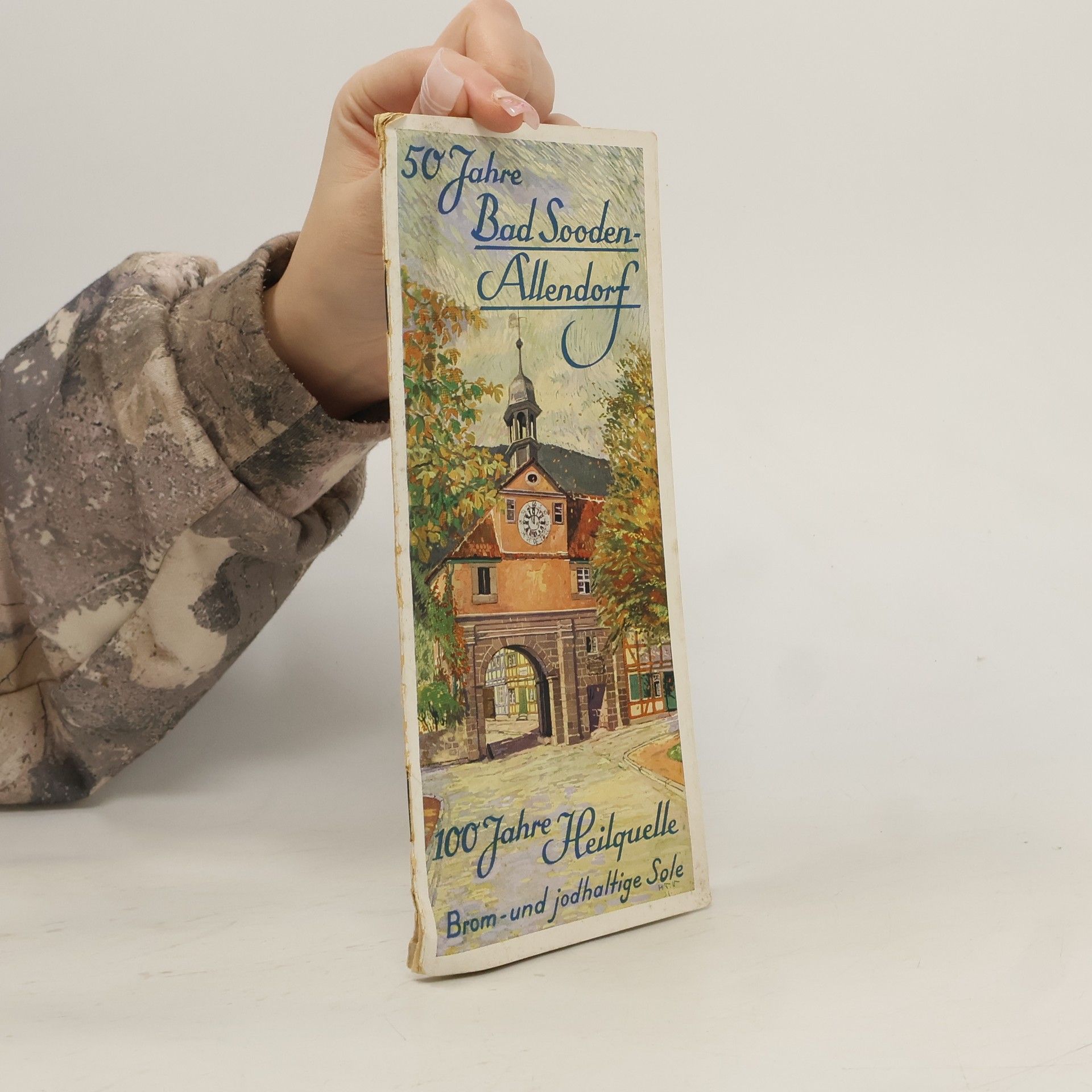 AA.VV. 50 Jahre Bad Sooden Allendorf. 100 Jahre Heilquelle