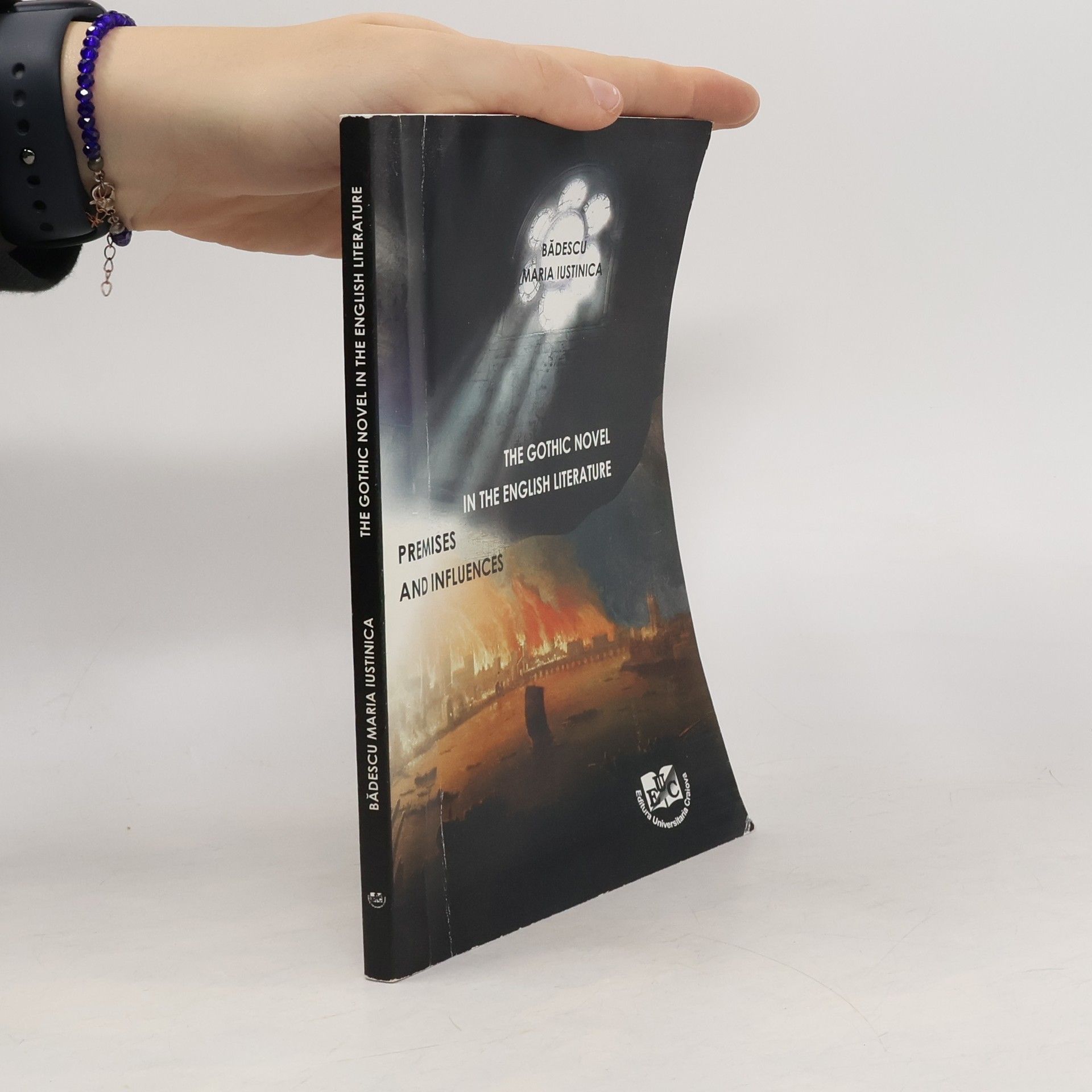 Maria Iustinica Bădescu The Ghotic Novel in the English Literature