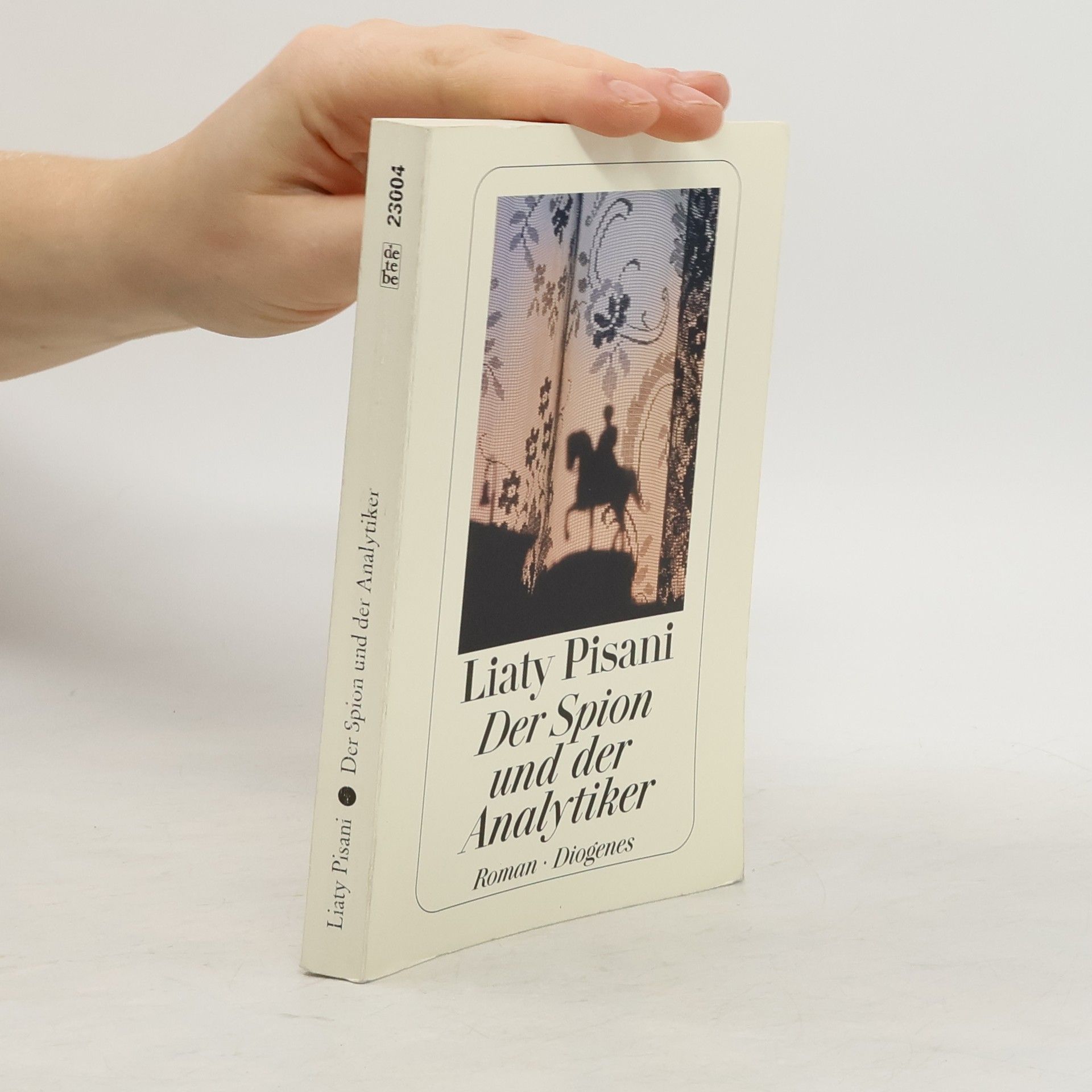 Liaty Pisani Der Spion und der Analytiker