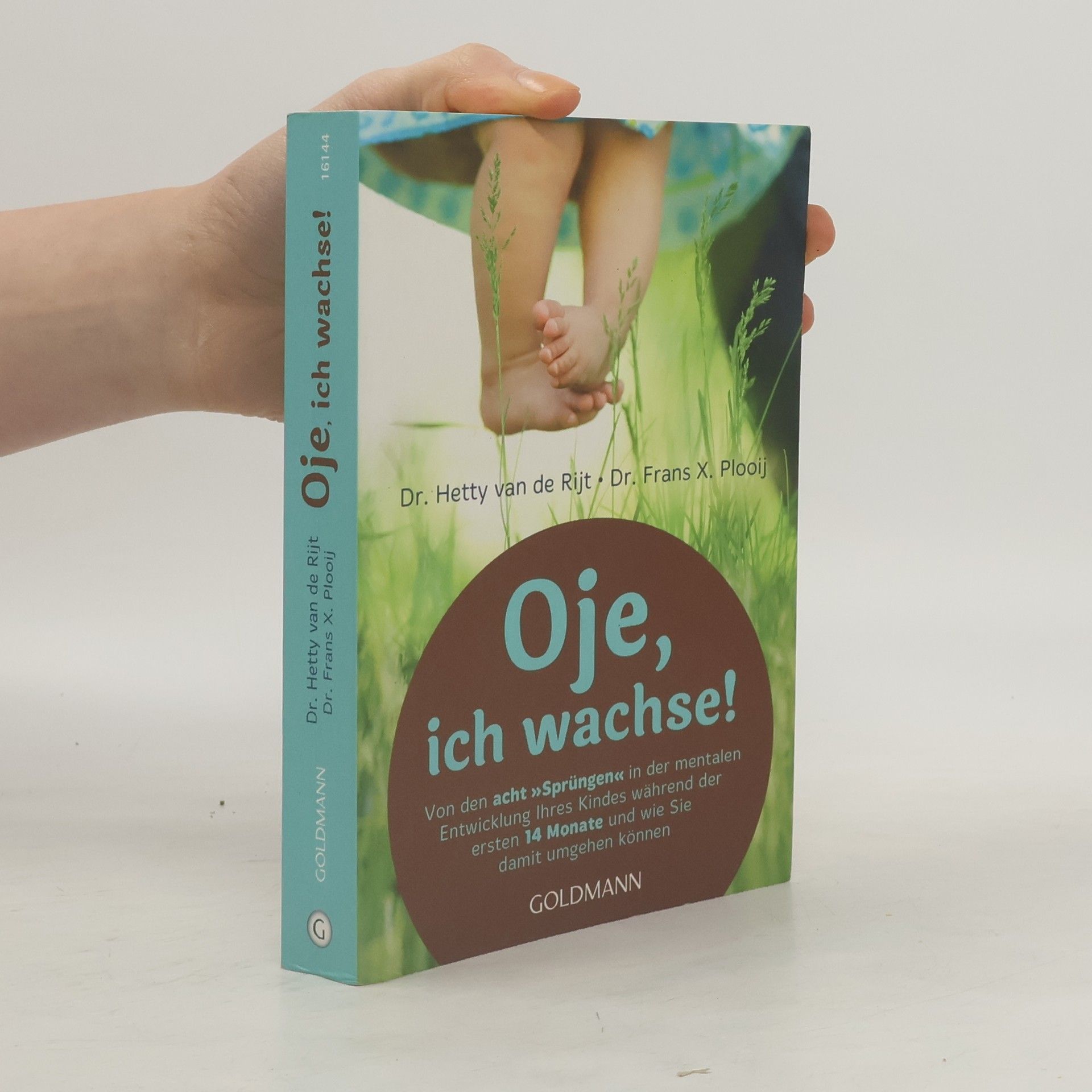 Frans X. Plooij Oje, ich wachse!