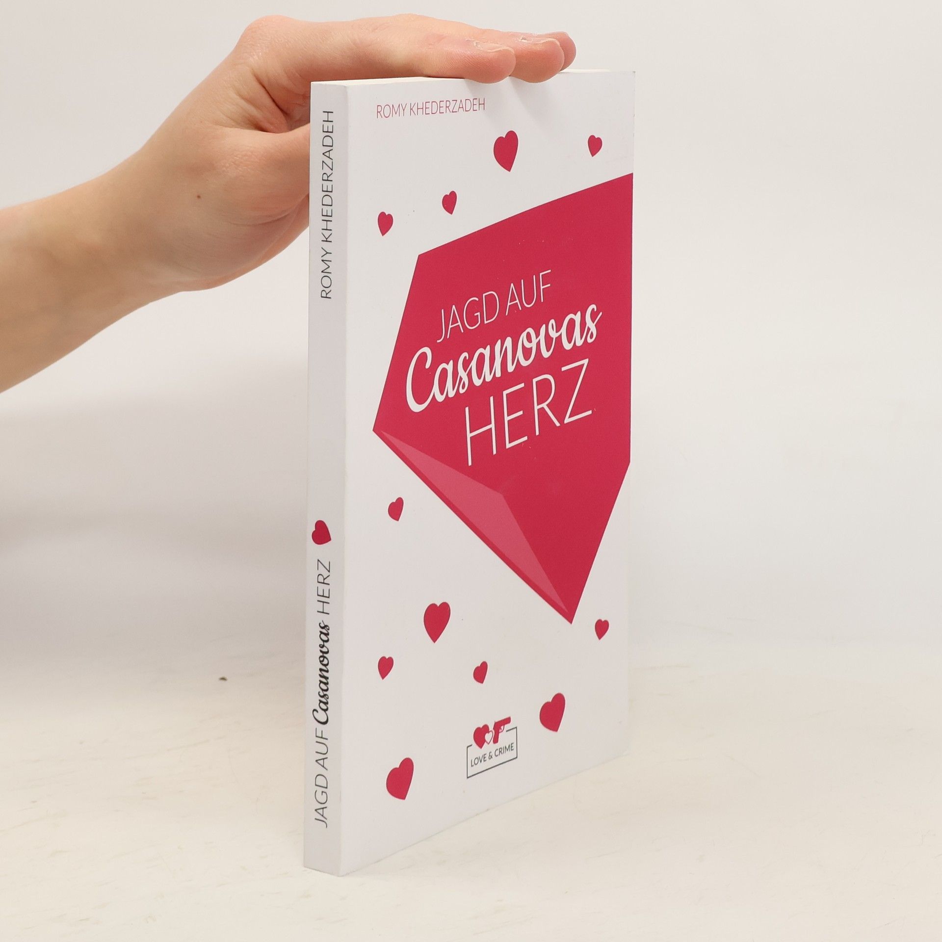 Romy Khederzadeh Jagd auf Casanovas Herz