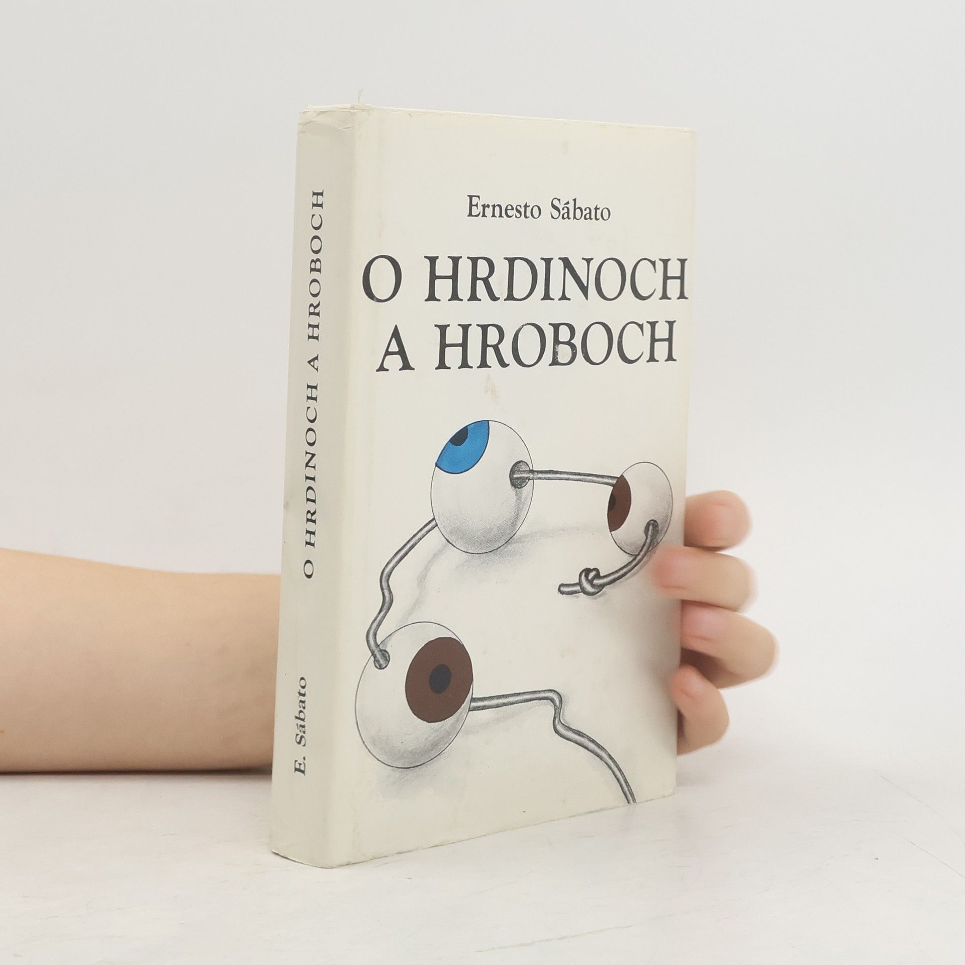 Ernesto Sabato O hrdinoch a hroboch