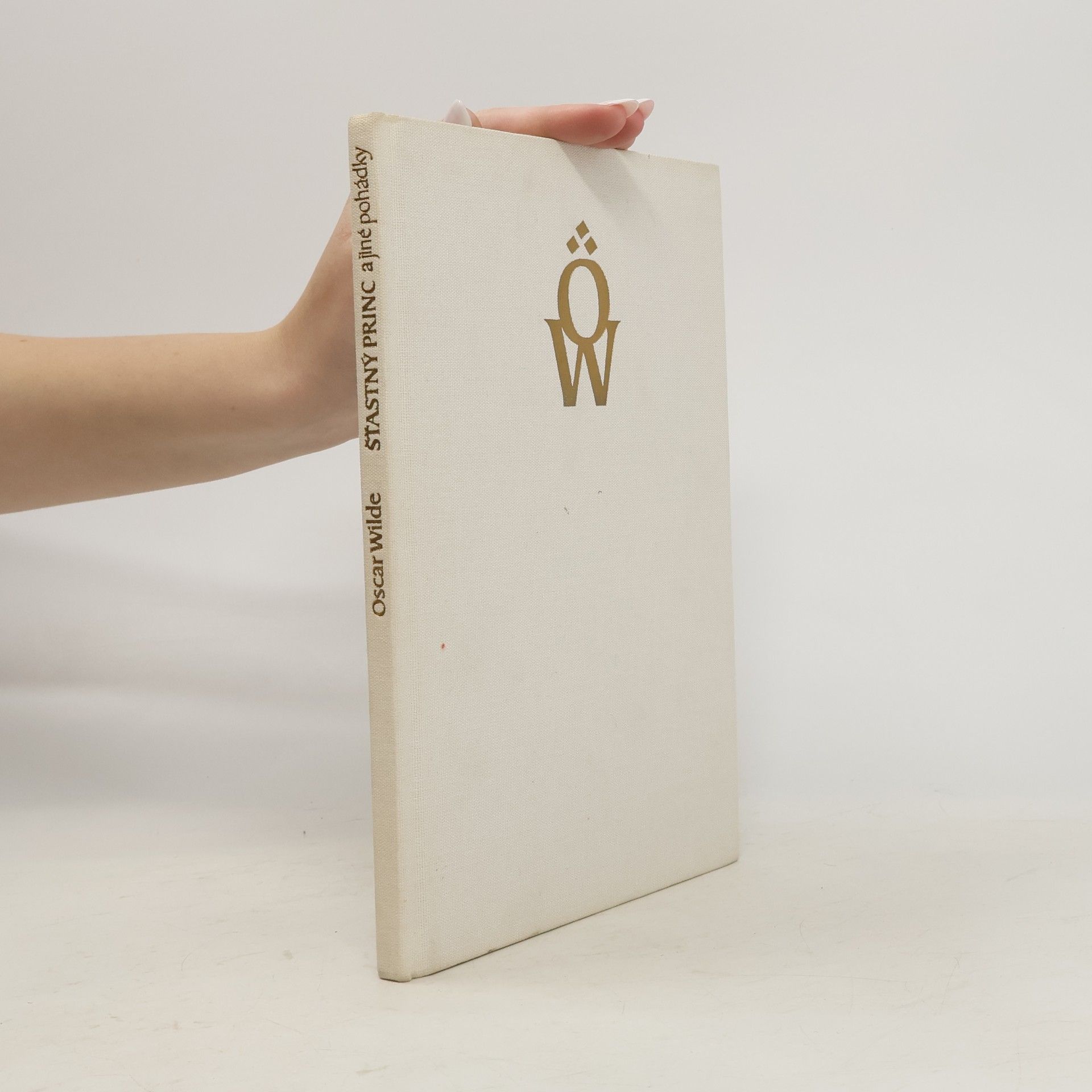 Oscar Wilde Šťastný princ a jiné pohádky