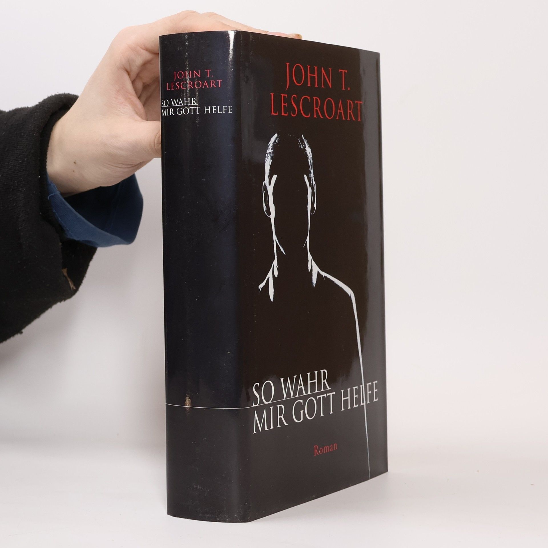 John T. Lescroart So wahr mir Gott helfe