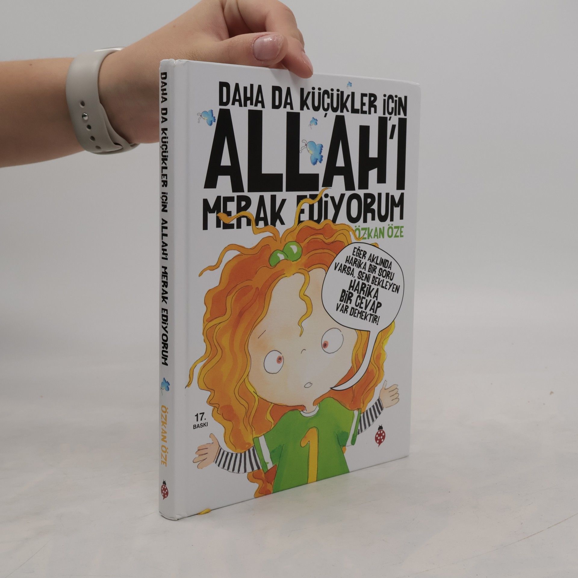 Özkan Öze Daha da Küçükler İçin Allah'ı Merak Ediyorum