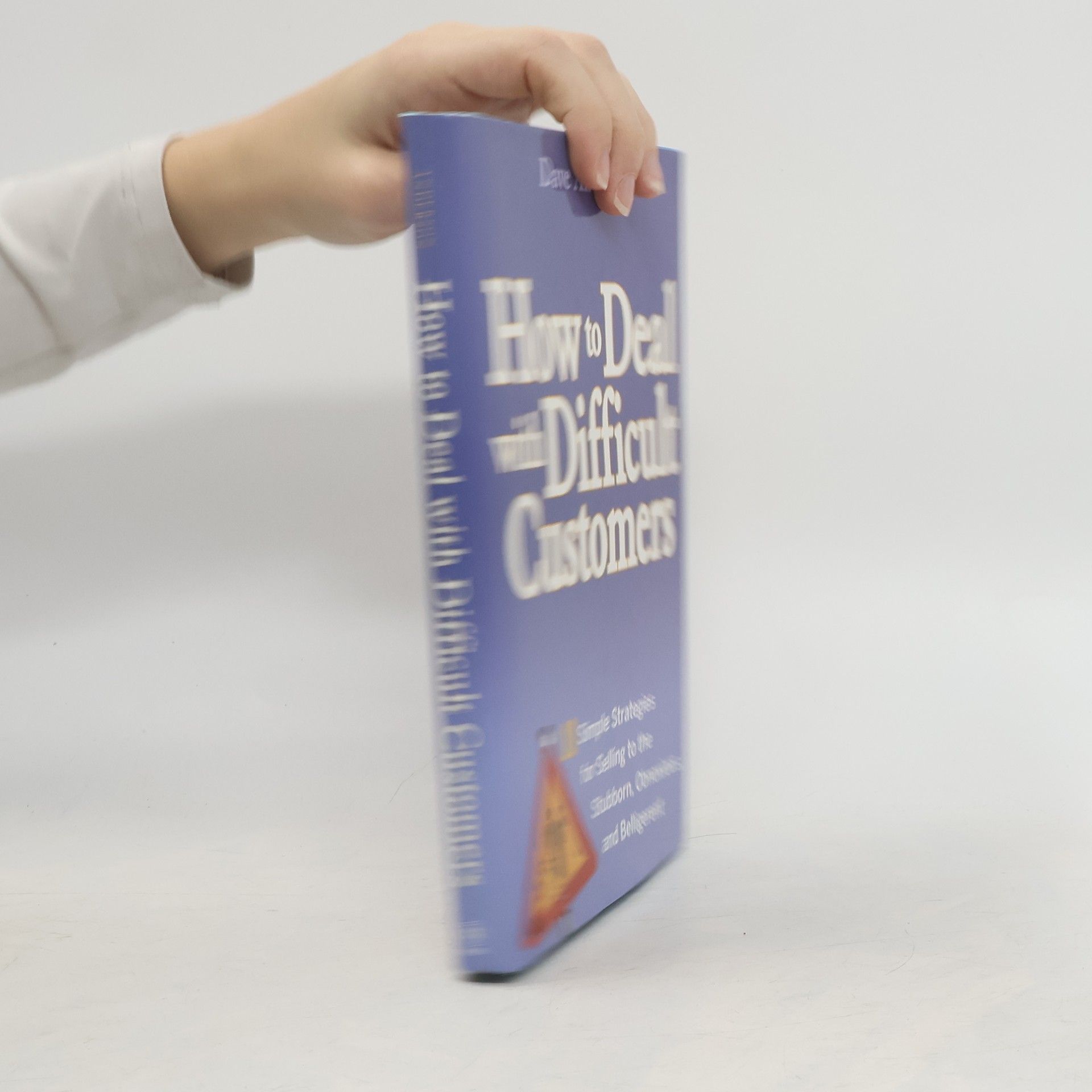 Dave Anderson How to Deal with Difficult Customers