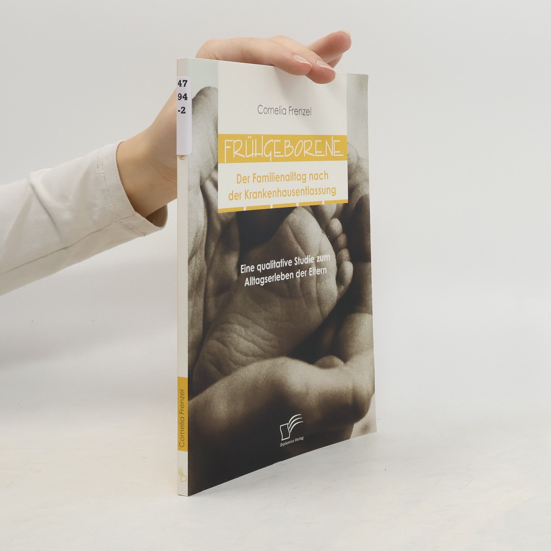 Cornelia Frenzel Frühgeborene: Der Familienalltag nach der Krankenhausentlassung