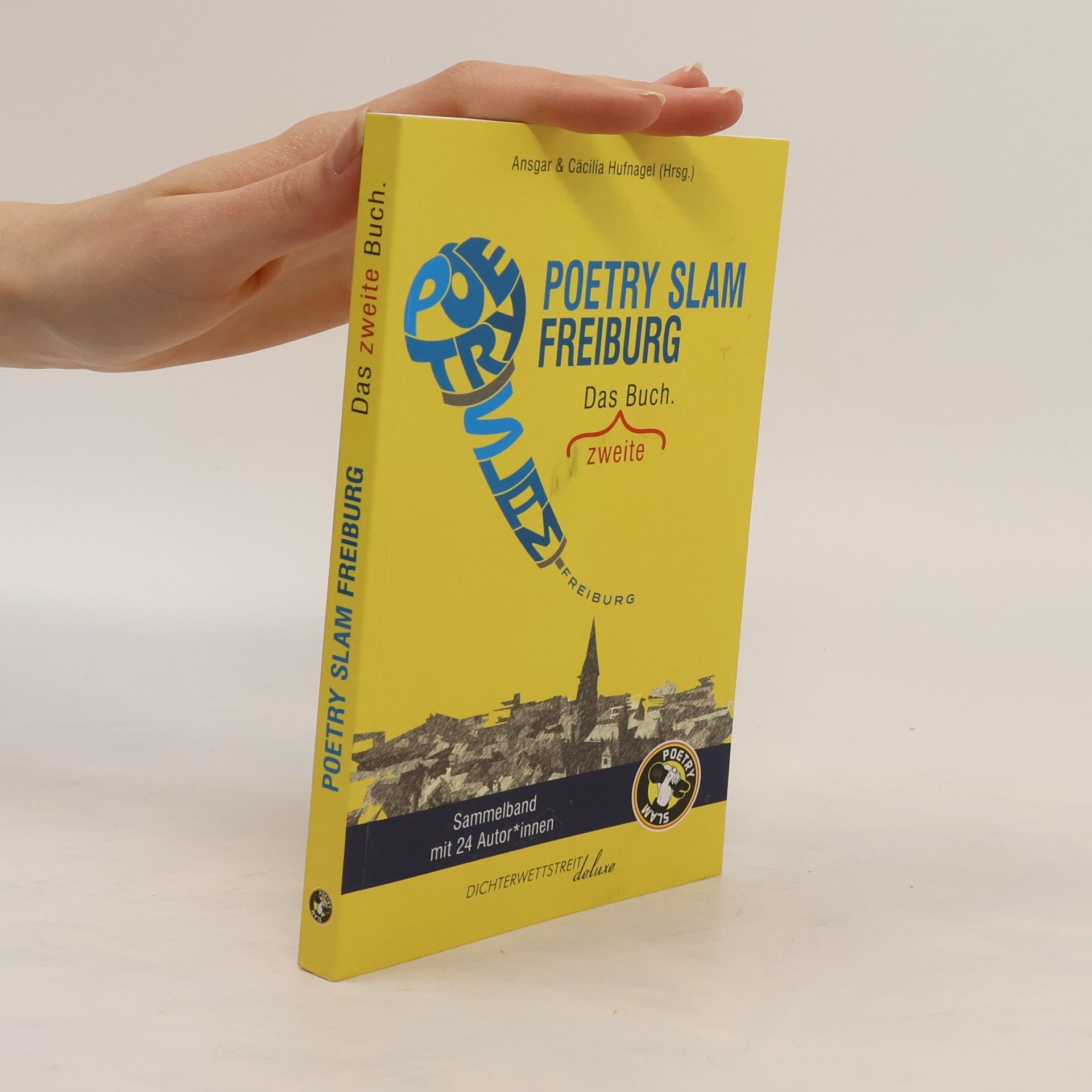 Poetry Slam Freiburg. Das zweite Buch.