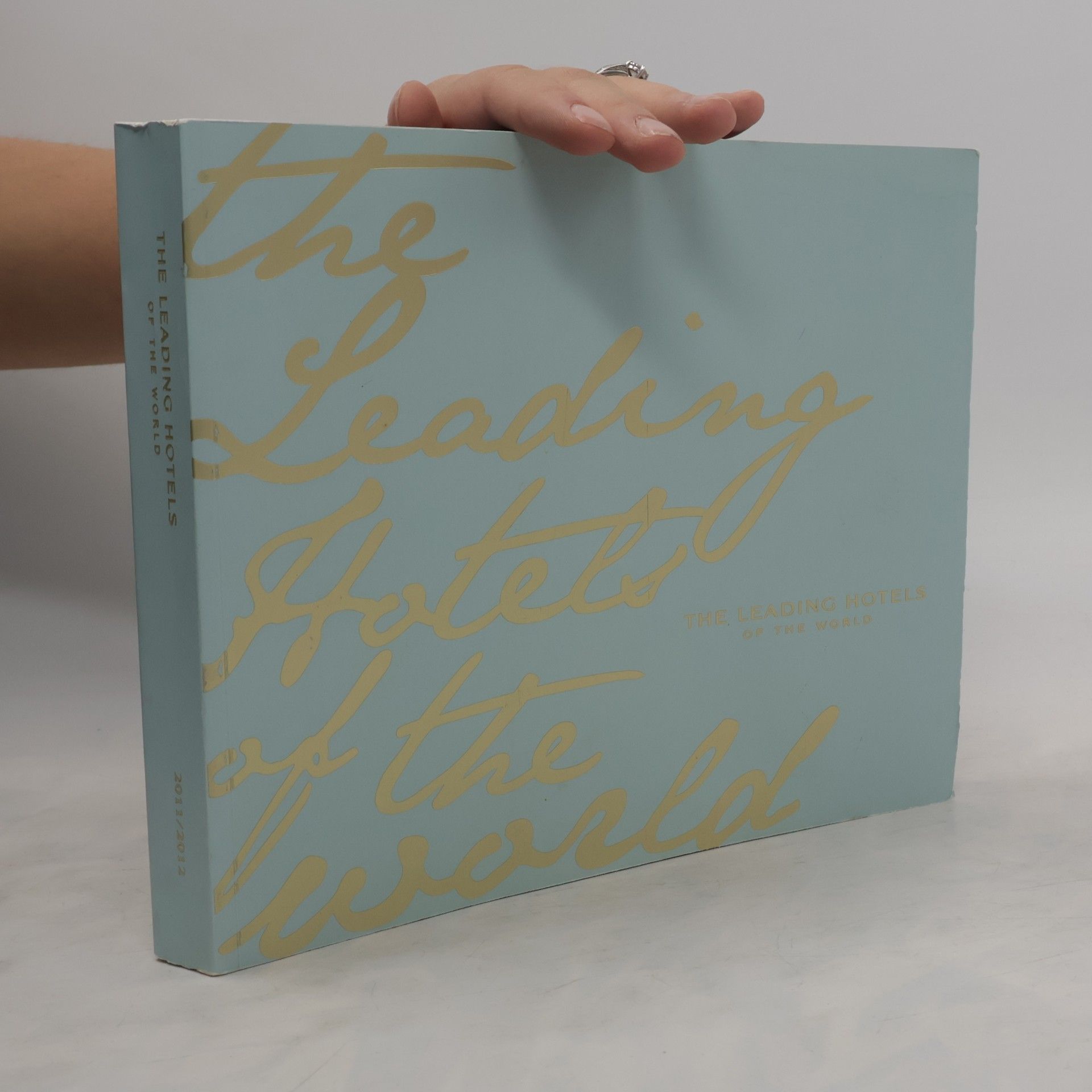 AA.VV. The Leading Hotels of The World