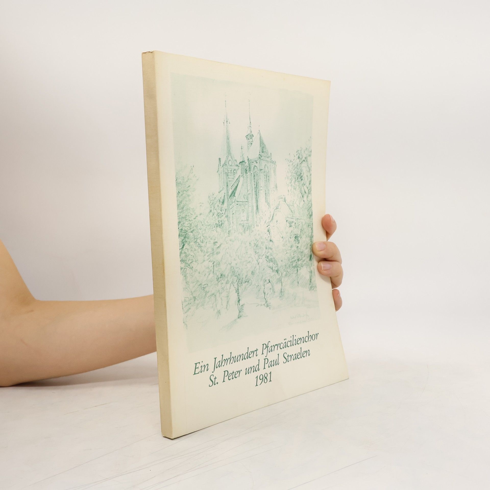 Collectif d'auteurs Ein Jahrhundert Pfarrcäcilienchor St. Peter und Paul Straelen