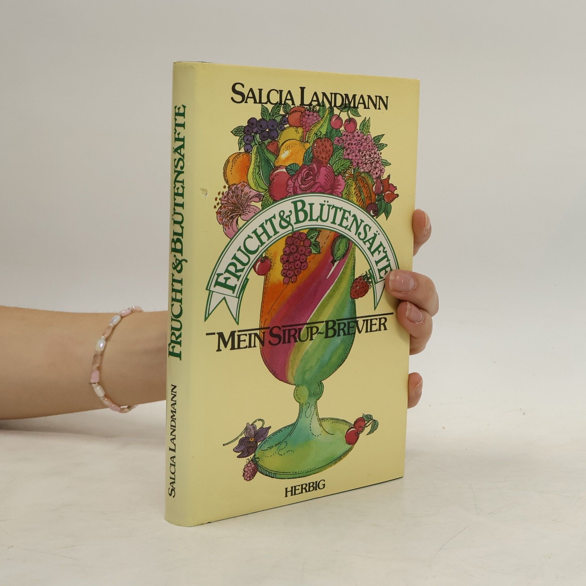 Salcia Landmann Frucht- & [und] Blütensäfte