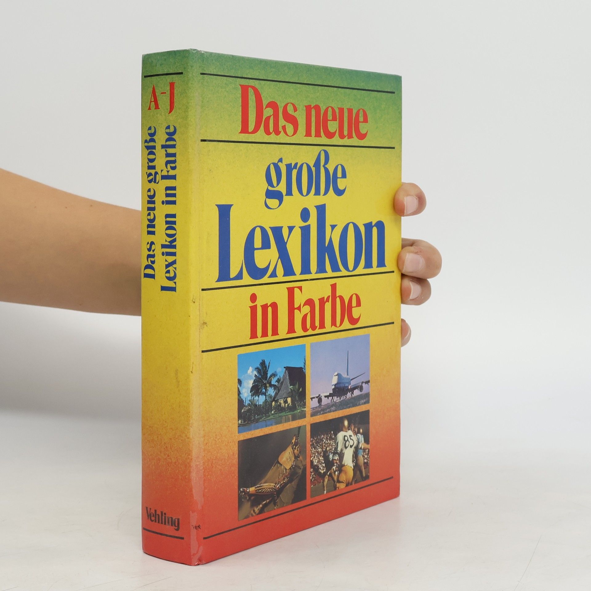 Collectif d'auteurs Das neue große Lexikon in Farbe A-J