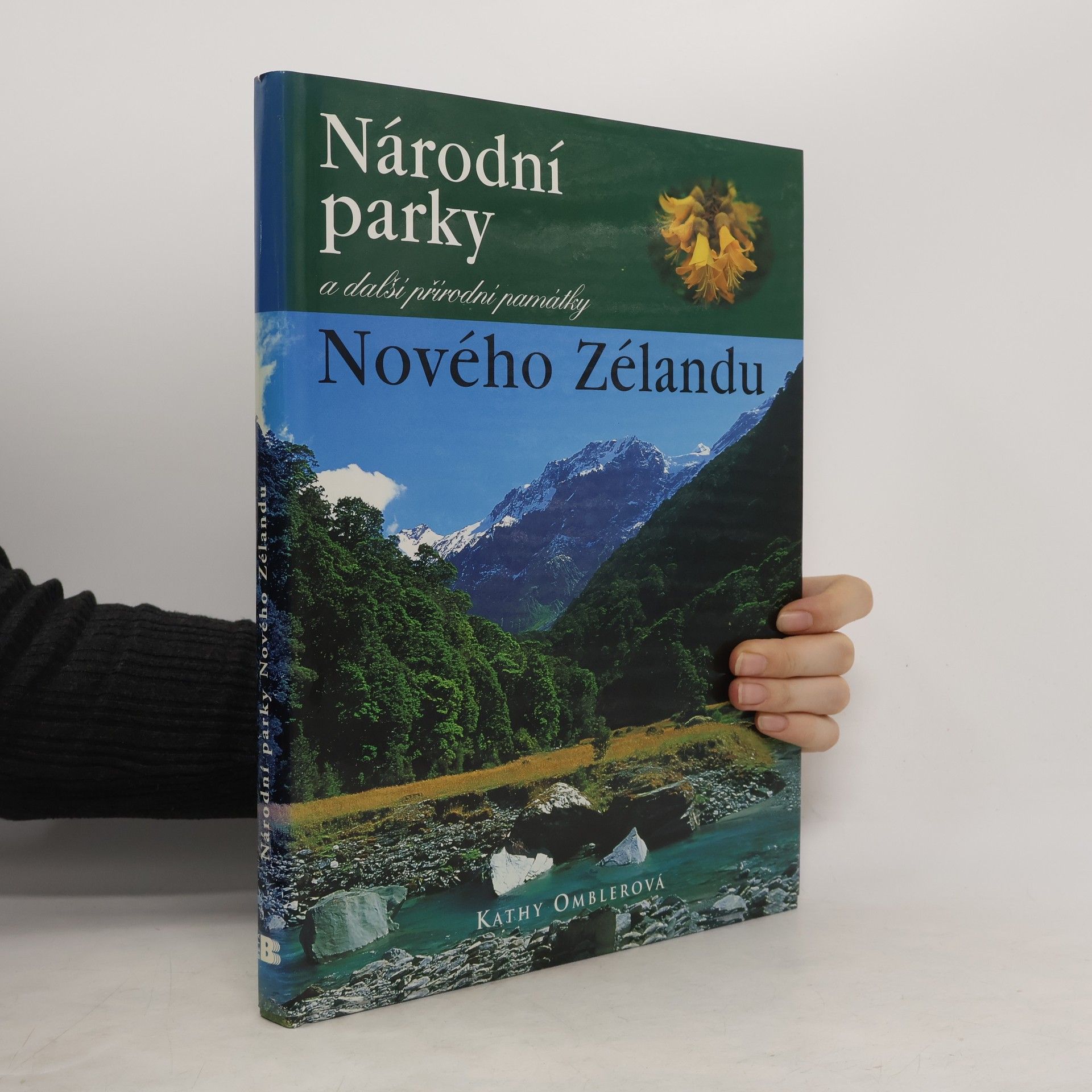 Kathy Ombler Národní parky a další přírodní památky Nového Zélandu