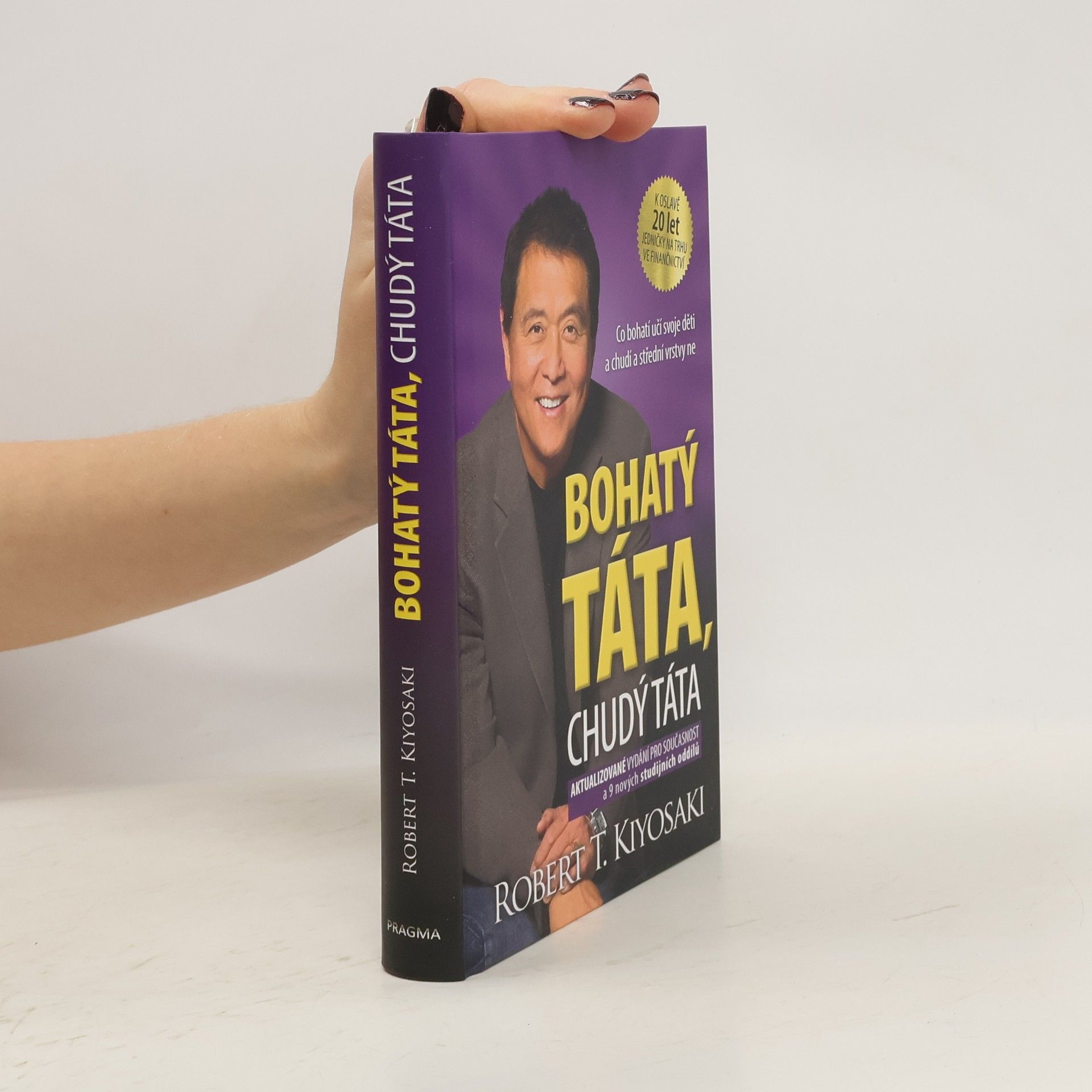 Robert Kiyosaki Bohatý táta, chudý táta