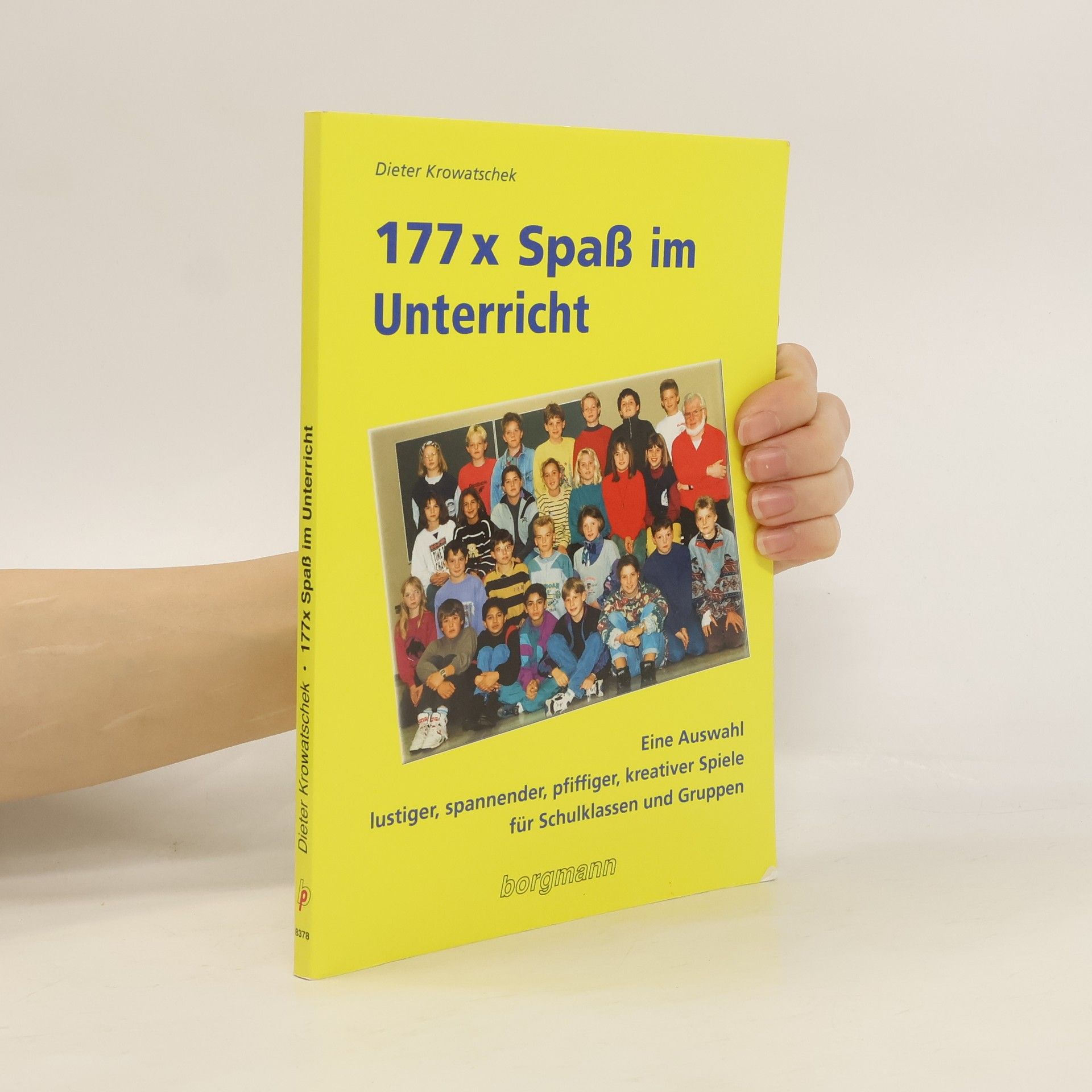 Dieter Krowatschek 177mal Spaß im Unterricht