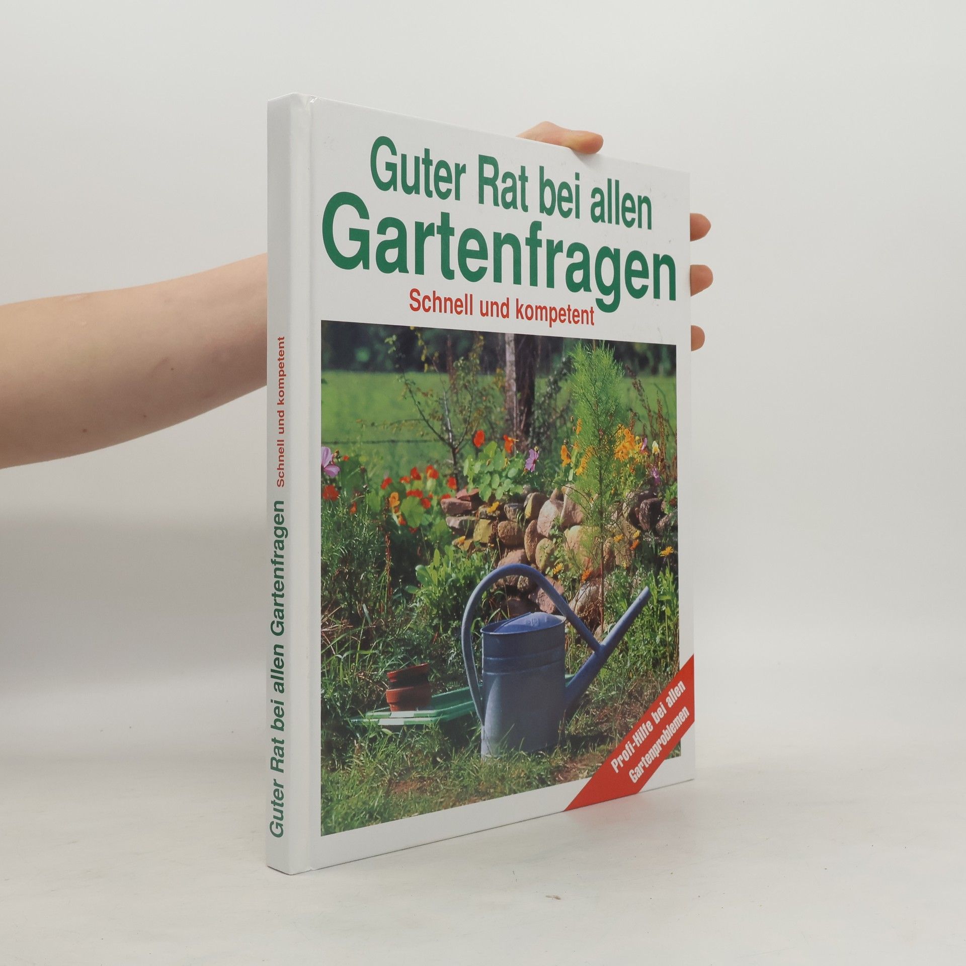 Collectif d'auteurs Guter Rad nei allen Gartenfragen