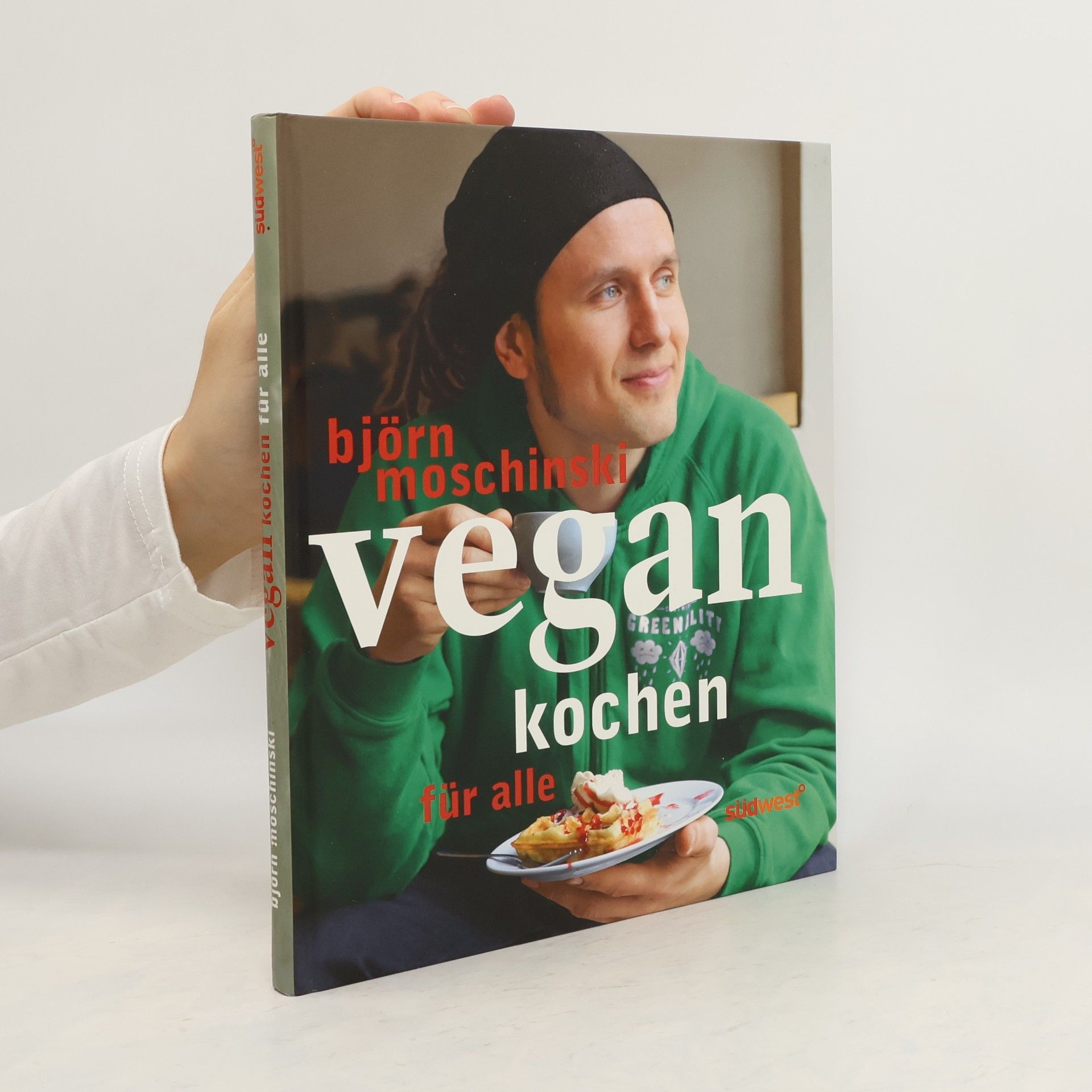 Björn Moschinski Vegan kochen für alle