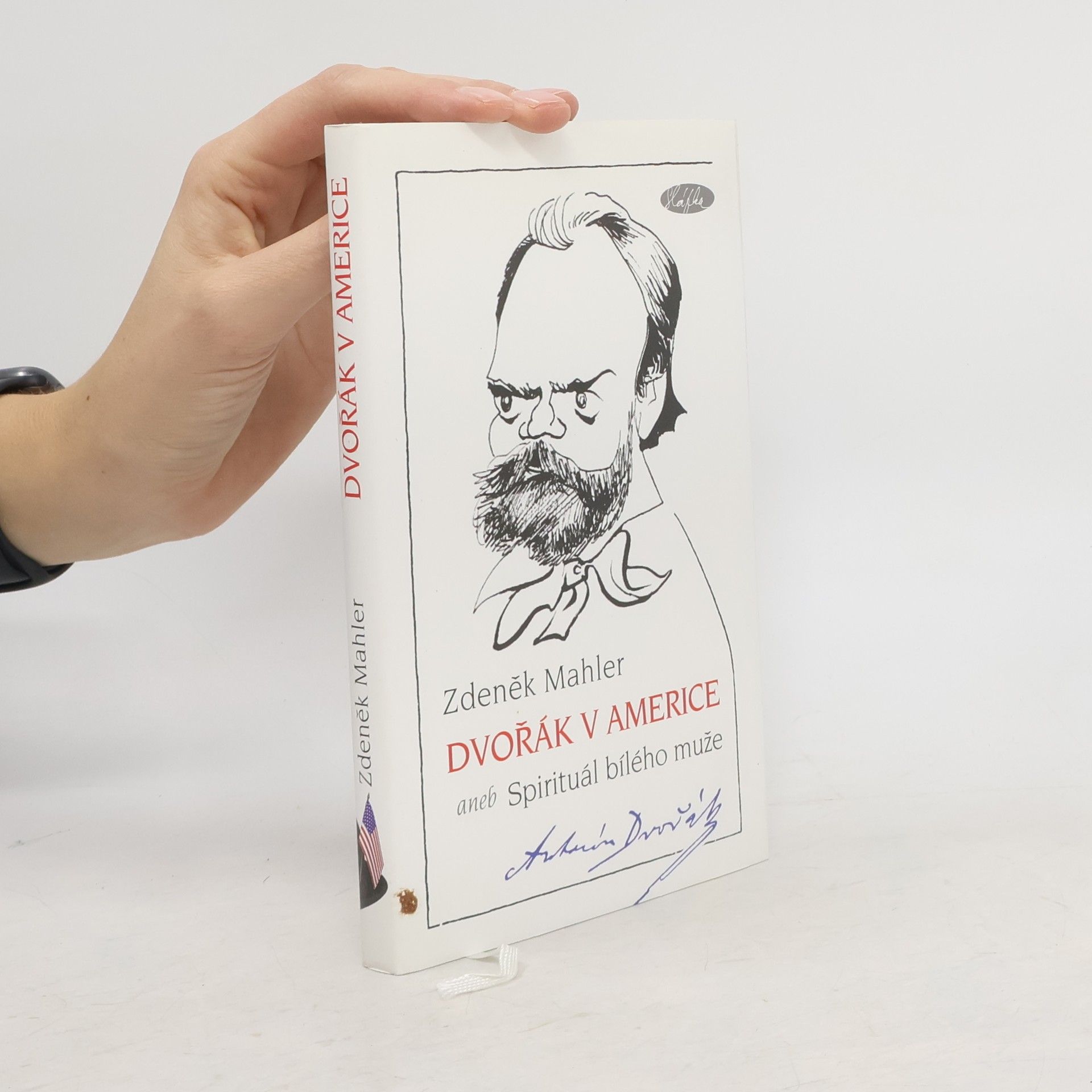 Zdeněk Mahler Dvořák v Americe, aneb, Spirituál bílého muže