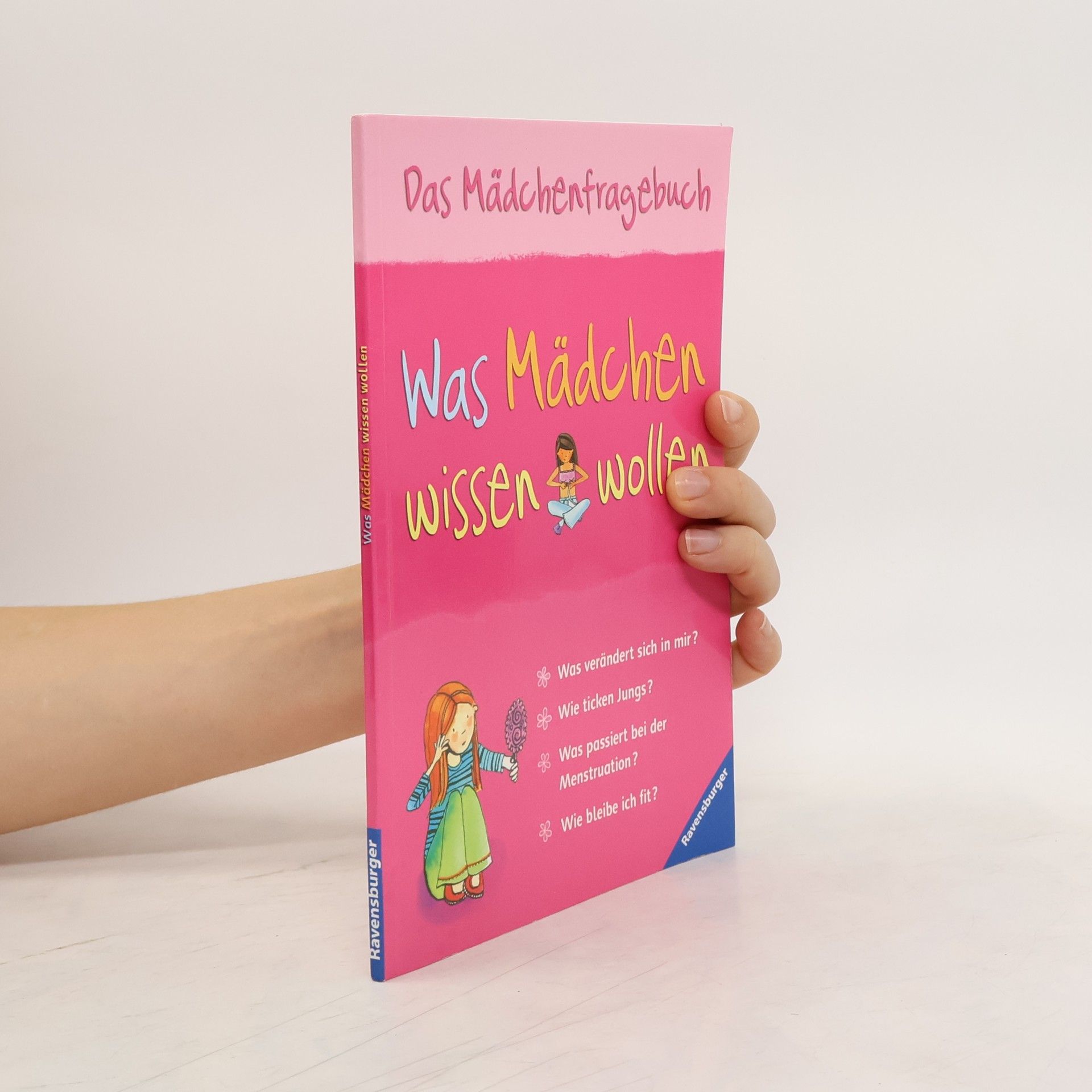 Was Mädchen wissen wollen