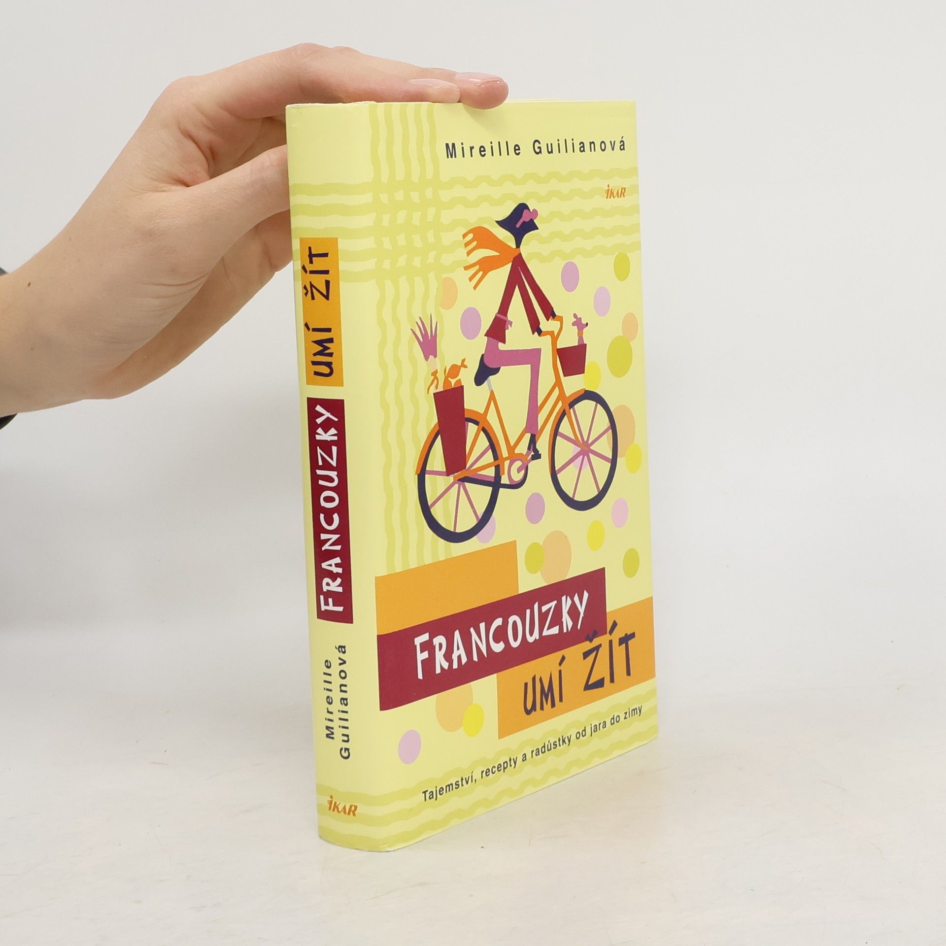 Mireille Guiliano Francouzky umí žít