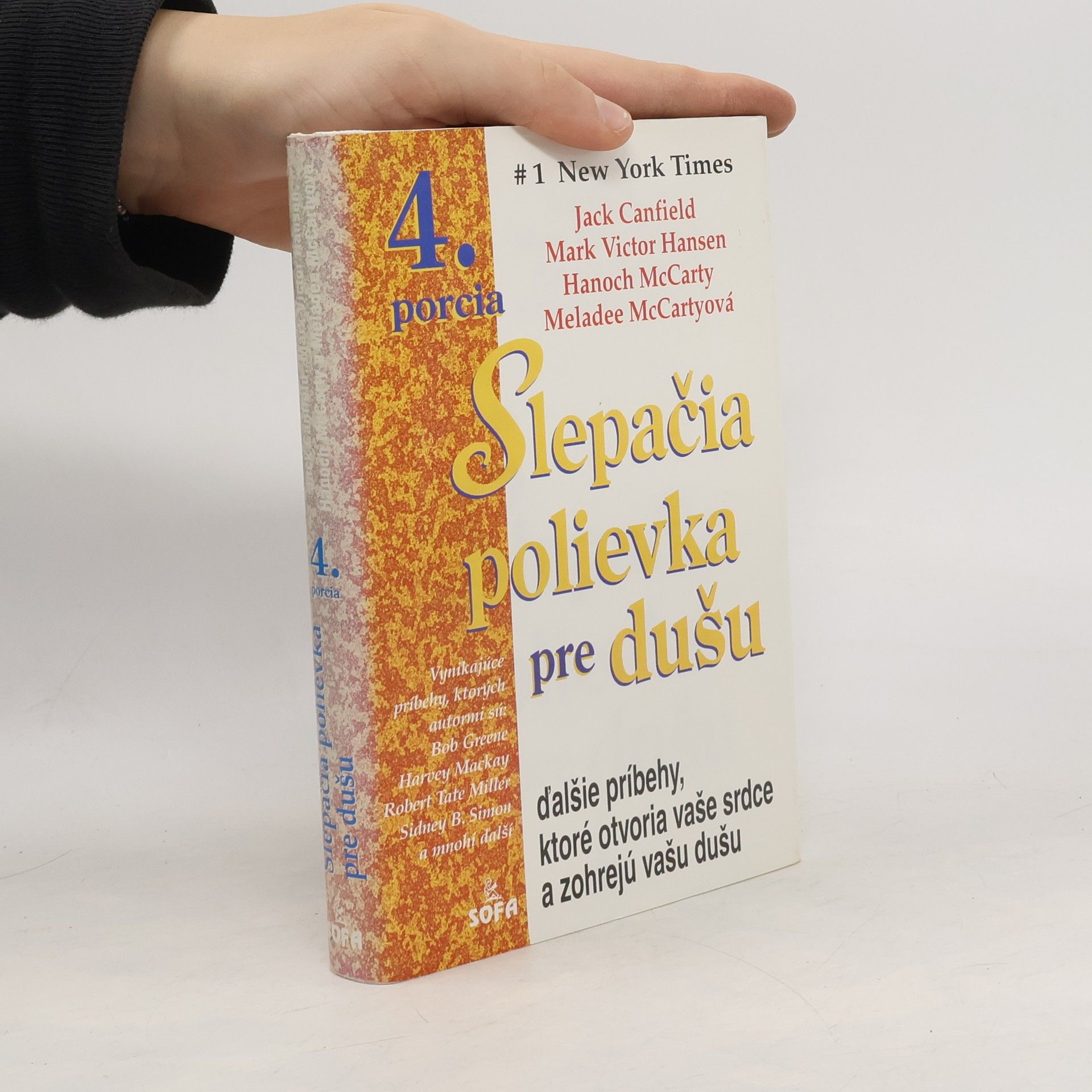 Jack Canfield Slepačia polievka pre dušu. 4. porcia