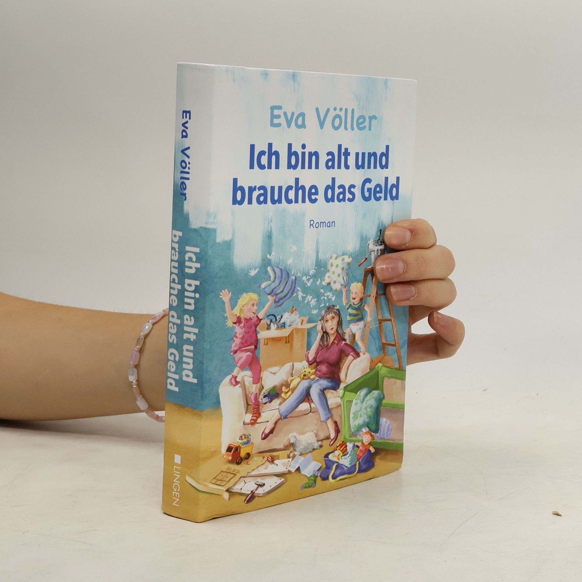 Eva Völler Ich bin alt und brauche das Geld