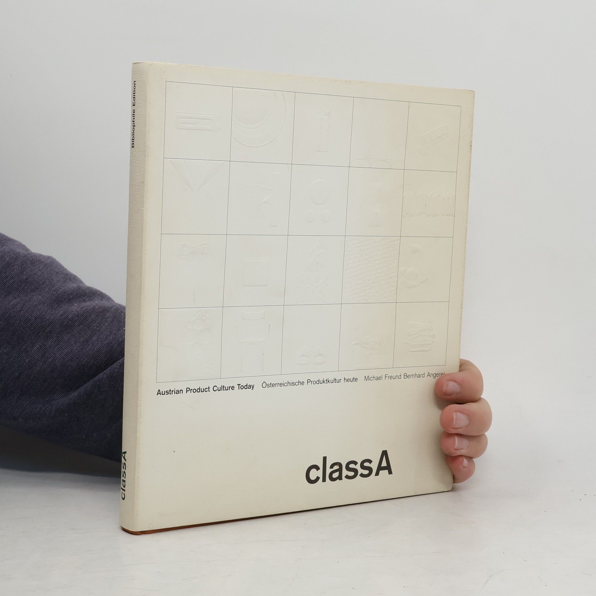 Class A. Österreichische Produktkultur heute