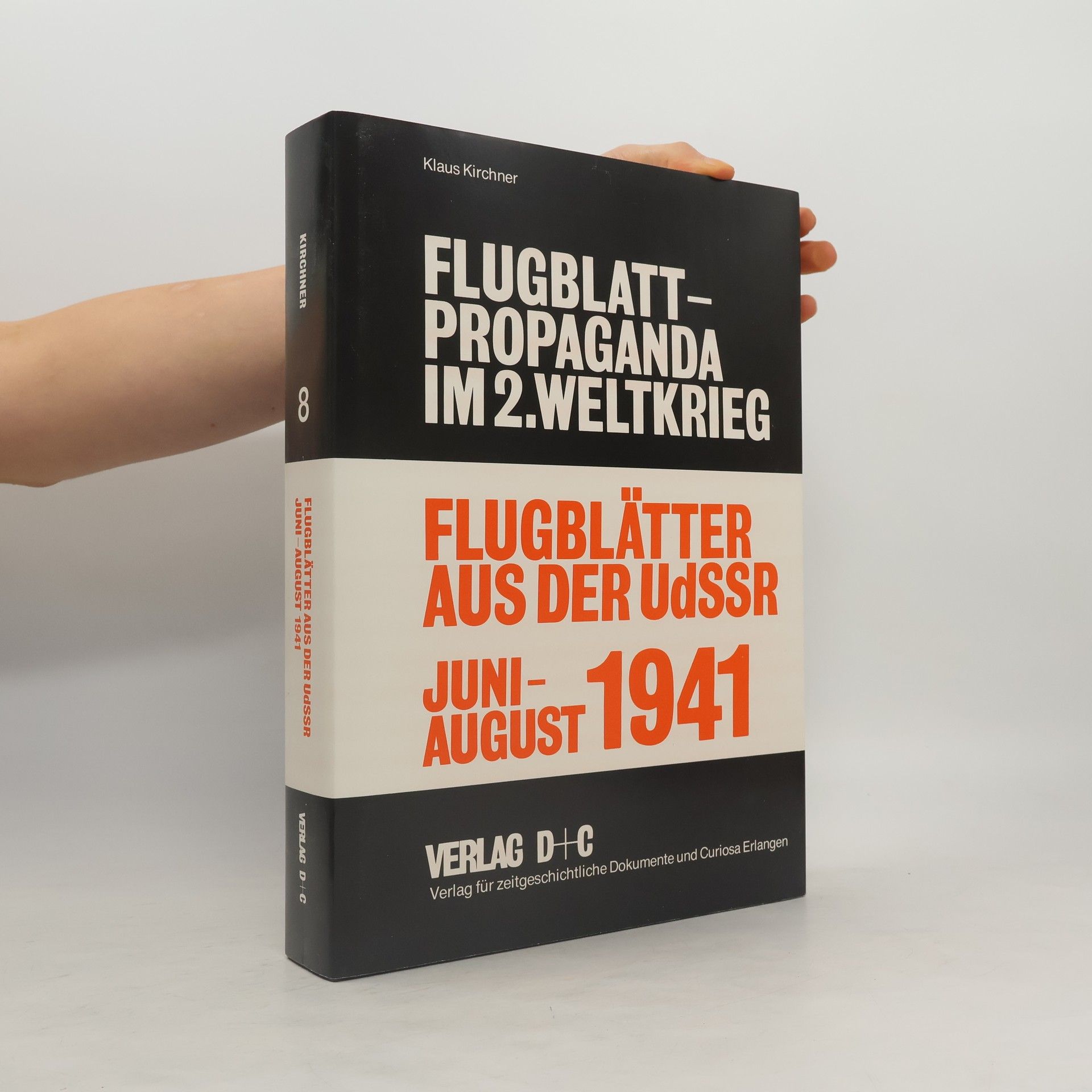 Klaus Kirchner Flugblätter aus der UdSSR Juni - August 1941