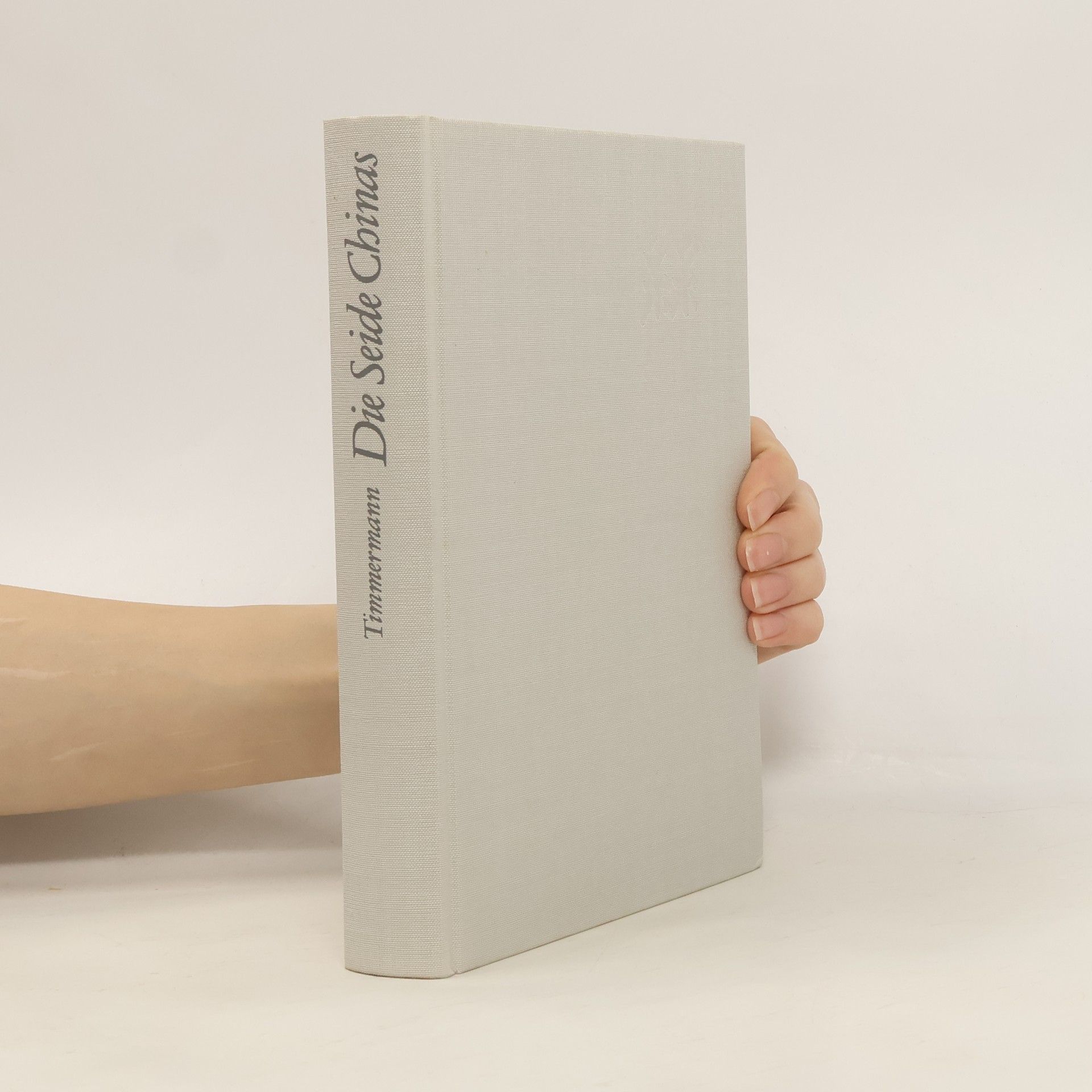 Irmgard Timmermann Die Seide Chinas