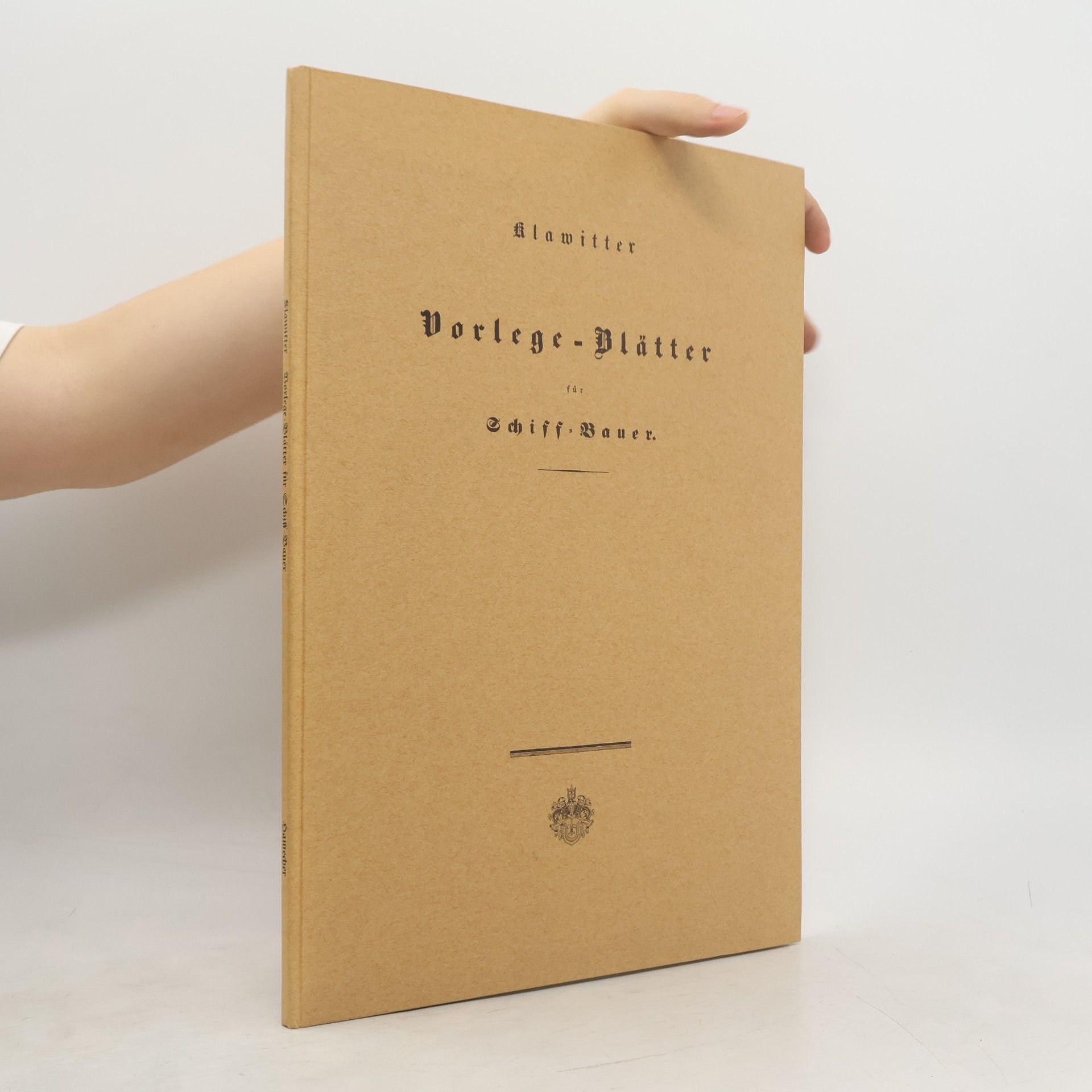 Gustav David Klawitter Vorlege-Blätter für Schiff-Bauer