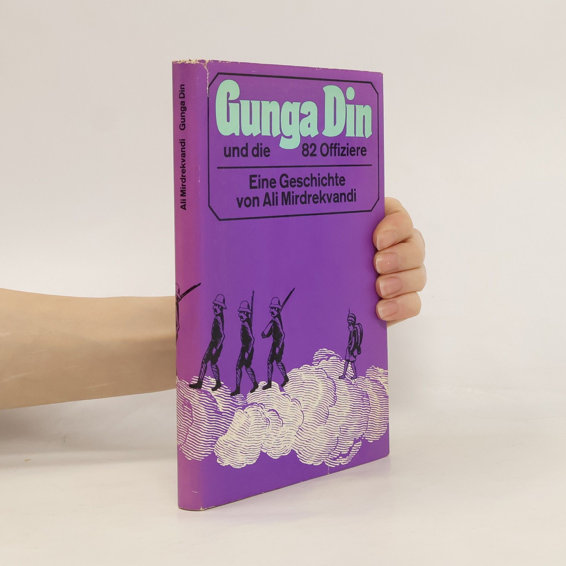 Gunga Din Eine Geschichte von Ali Mirdrekvandi