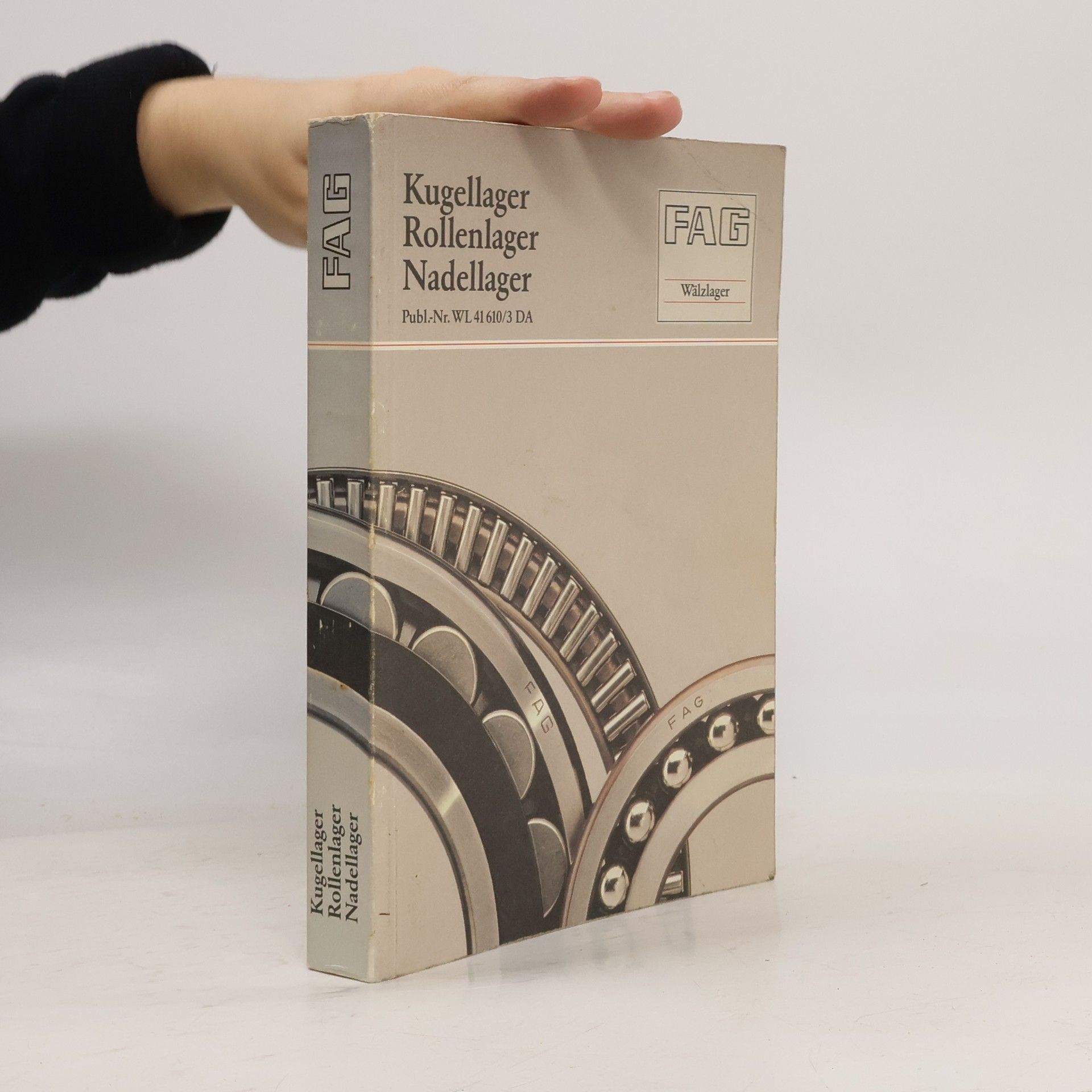 Collectif d'auteurs Kugellager, Rollenlager, Nadellager