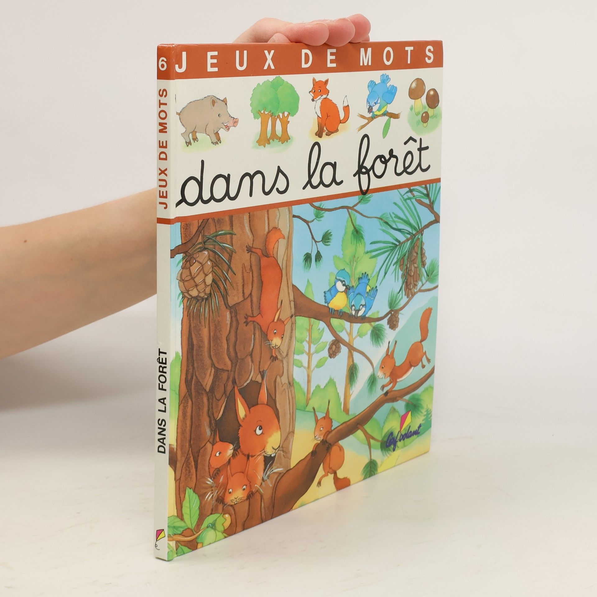 Annie Pimont Jeux de mots - 6: Dans la forêt